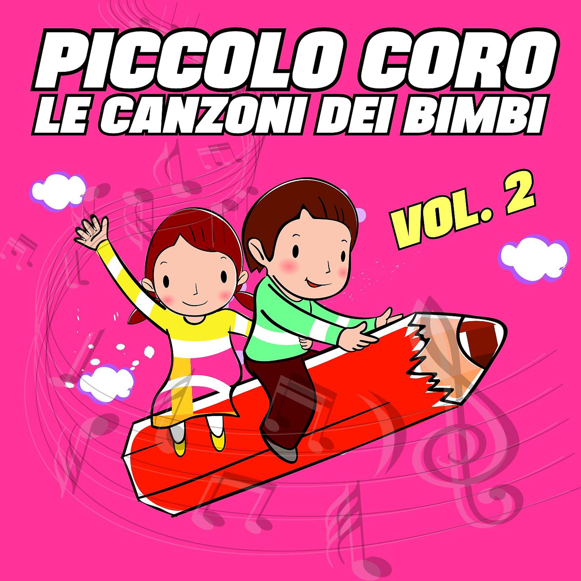 Постер альбома Le canzoni dei bimbi, Vol. 2