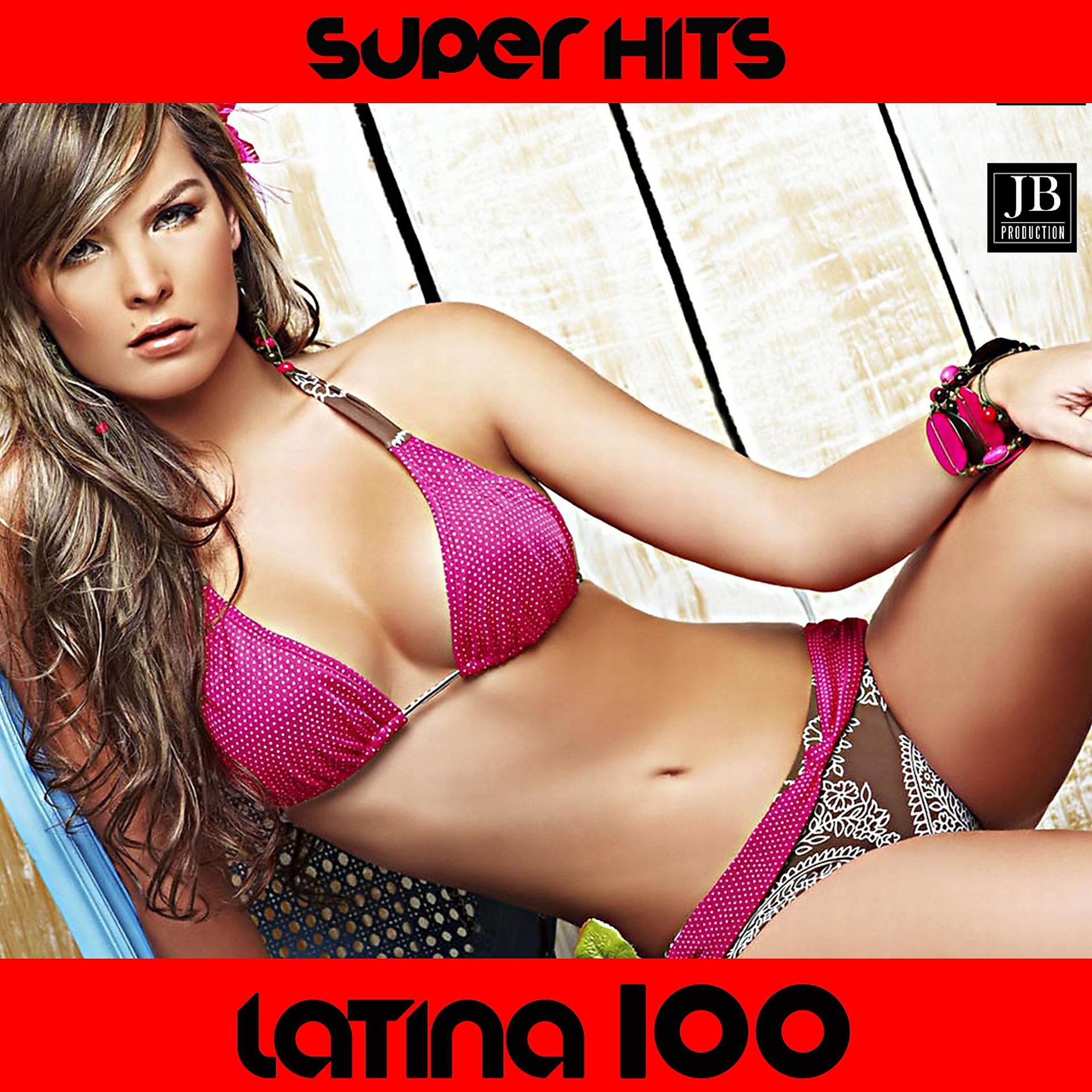 Постер альбома 100 Super Hits Latino 2016