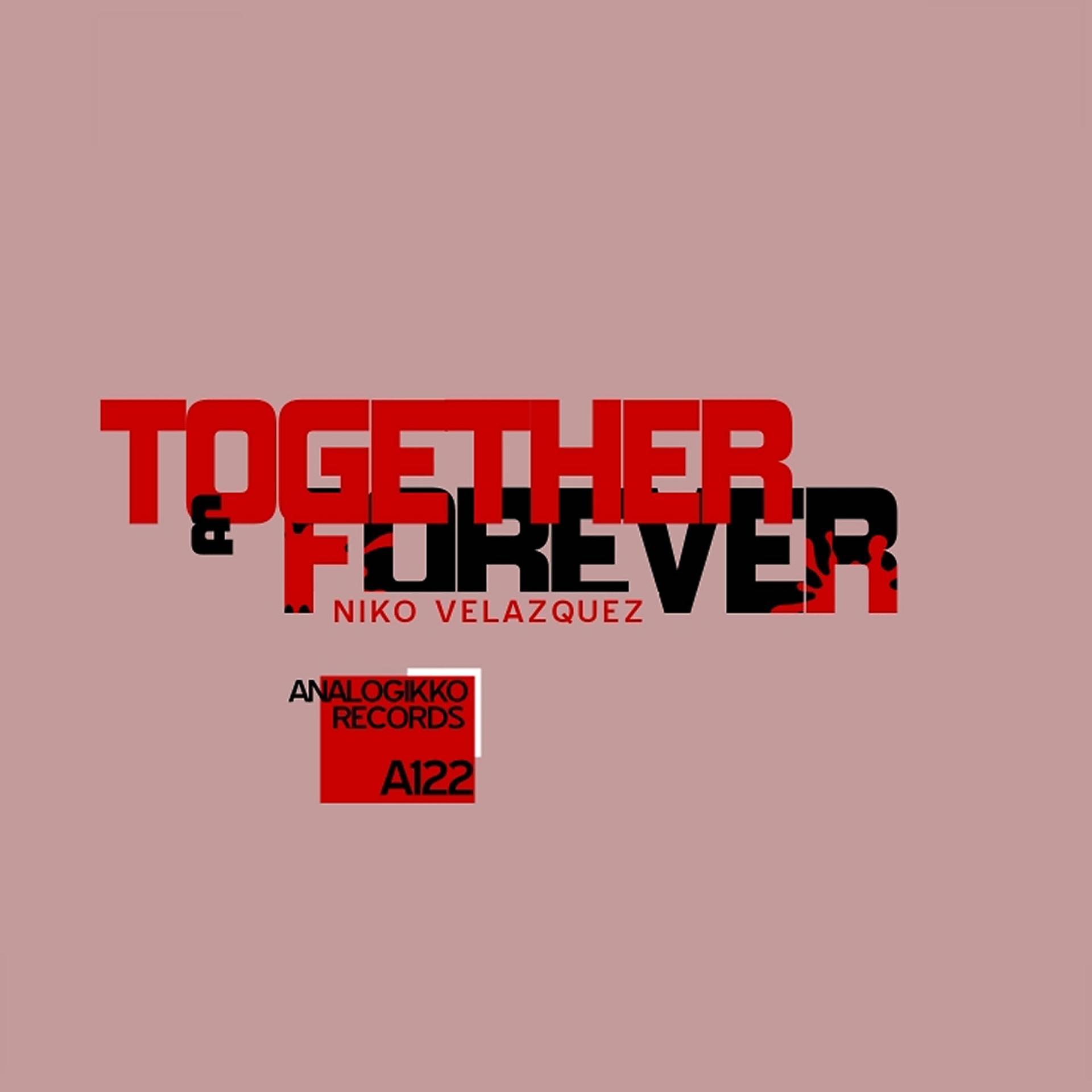 Постер альбома Together & Forever