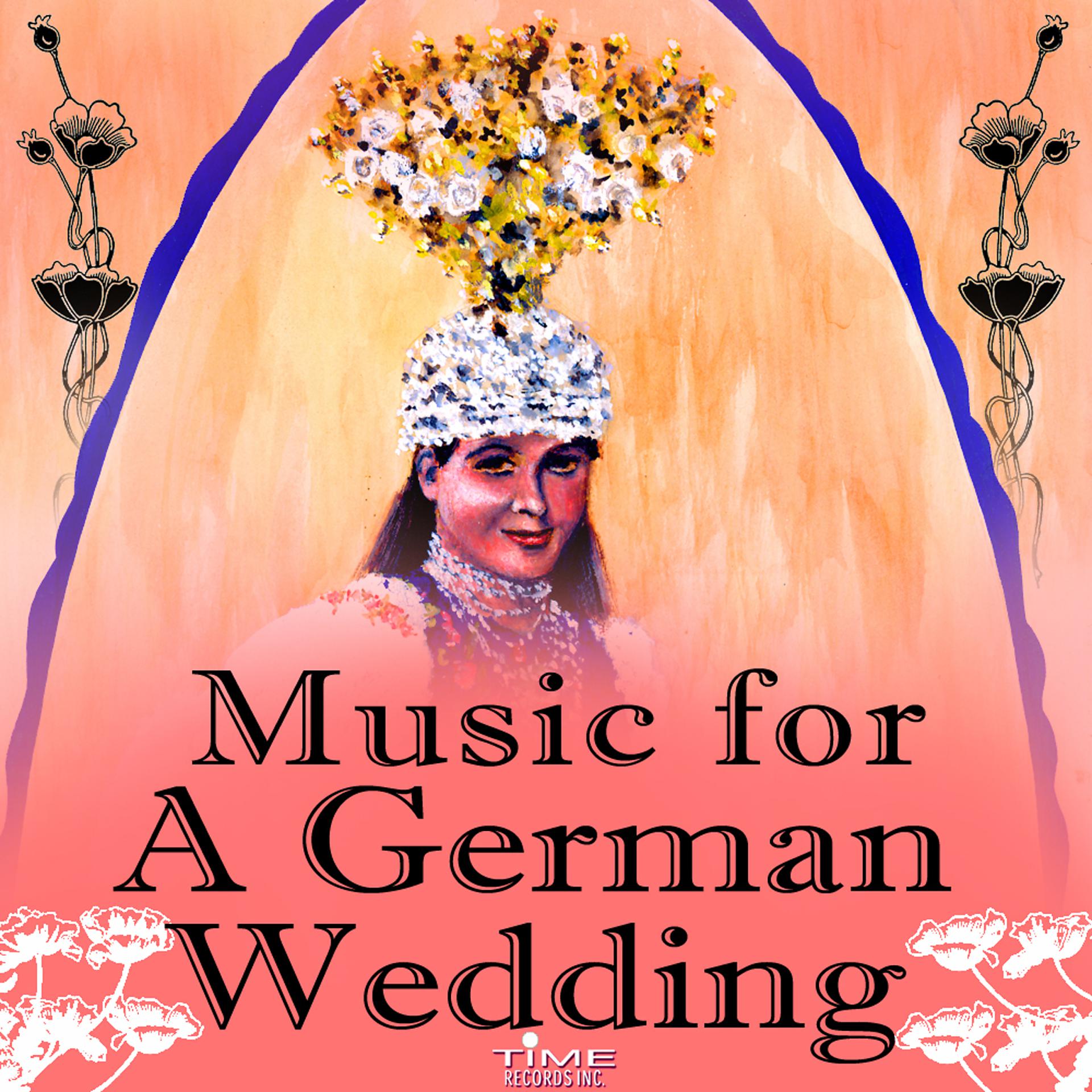 Постер альбома Music For German Weddings