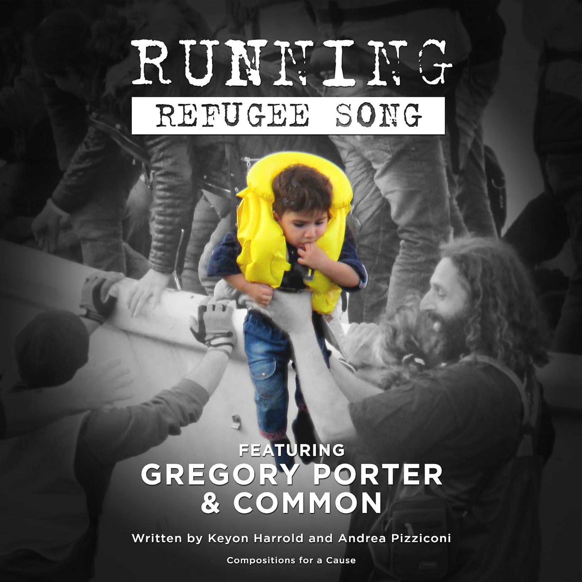 Постер альбома Running (Refugee Song) [feat. Common & Gregory Porter]