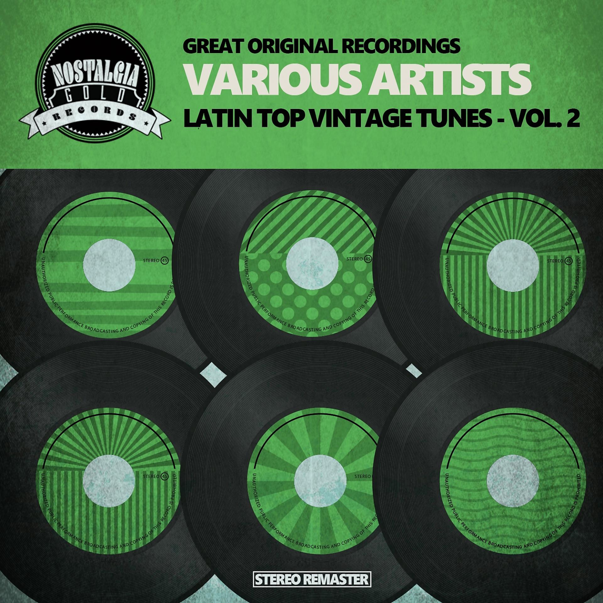 Постер альбома Latin Top Vintage Tunes - Vol. 2