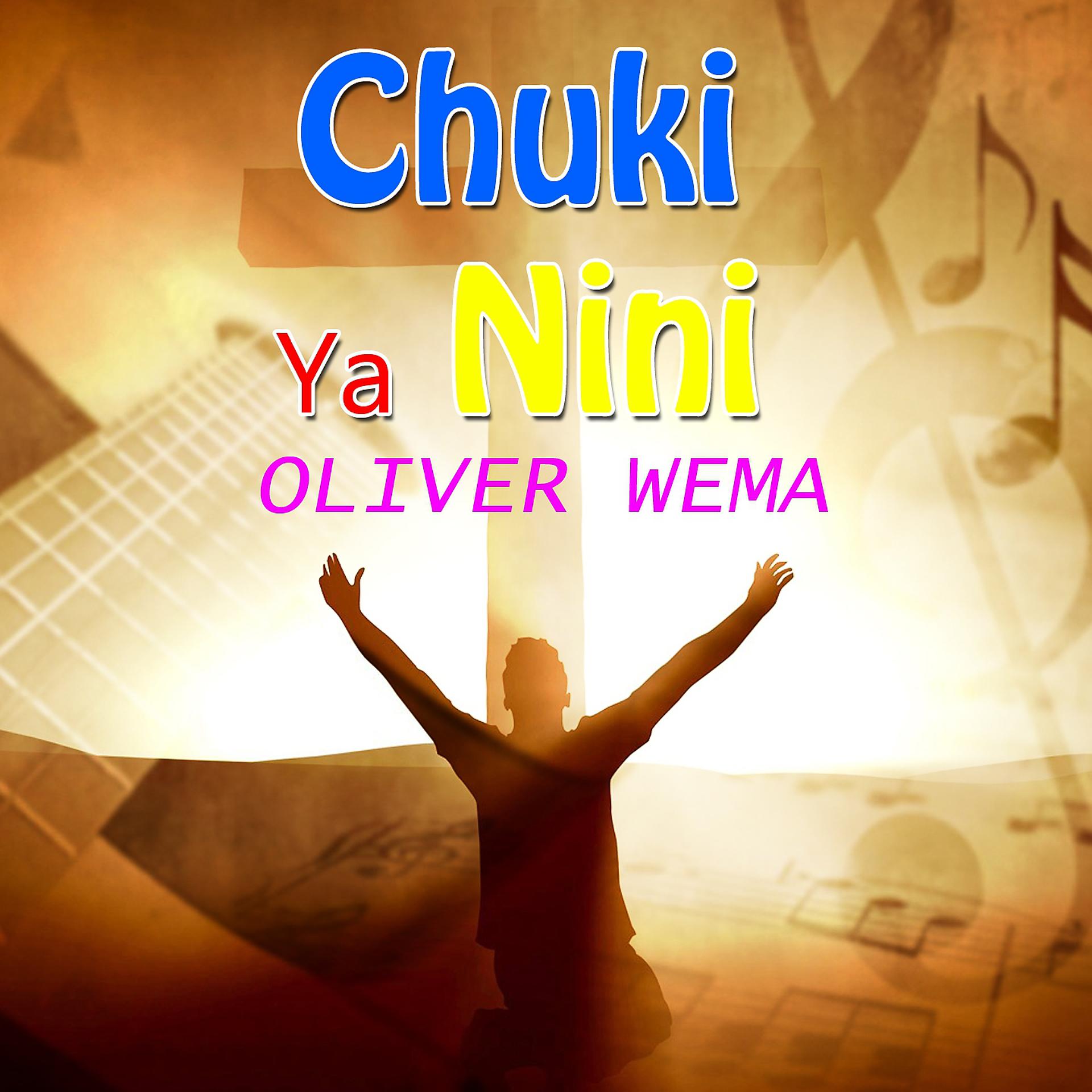 Постер альбома Chuki Ya Nini