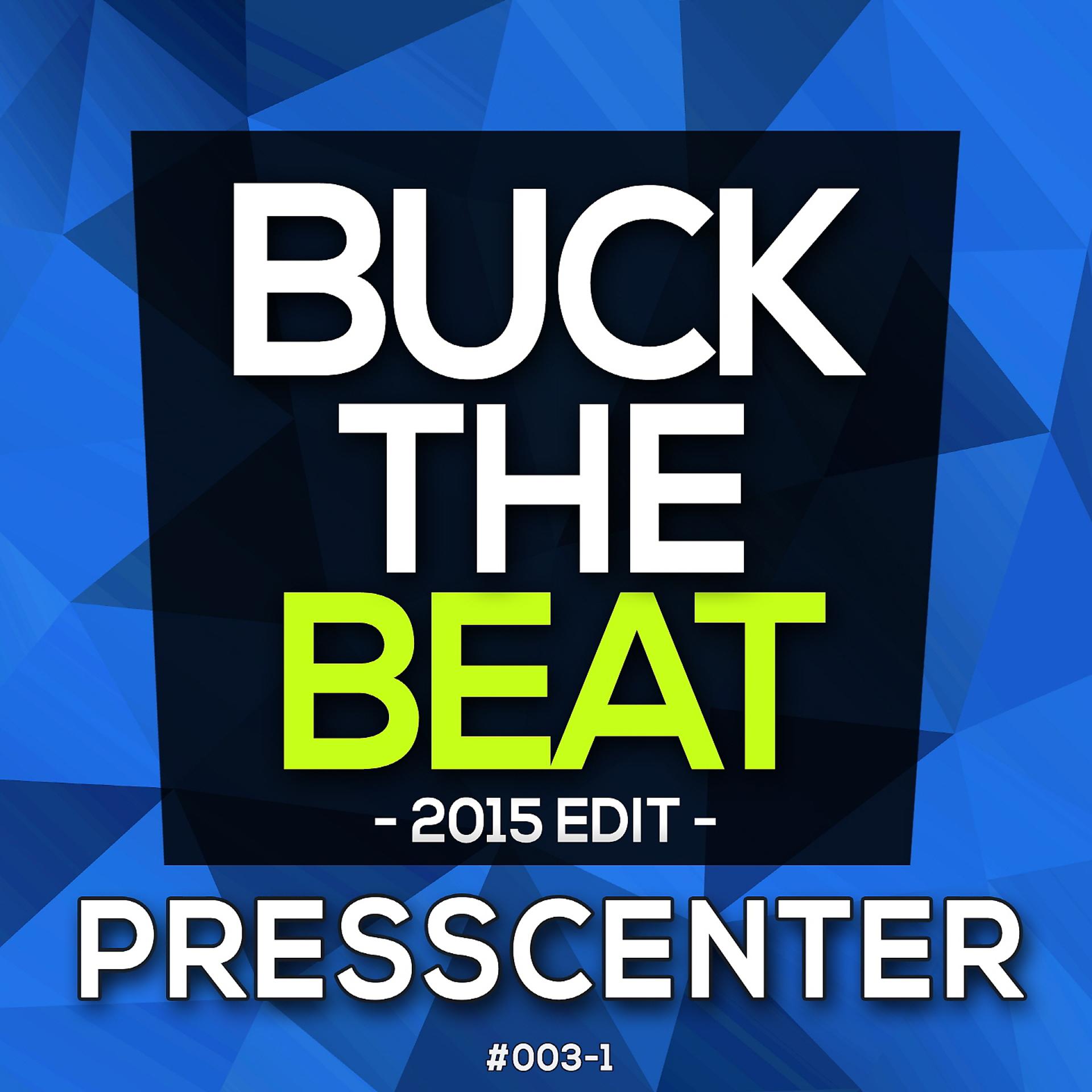 Постер альбома Buck the Beat