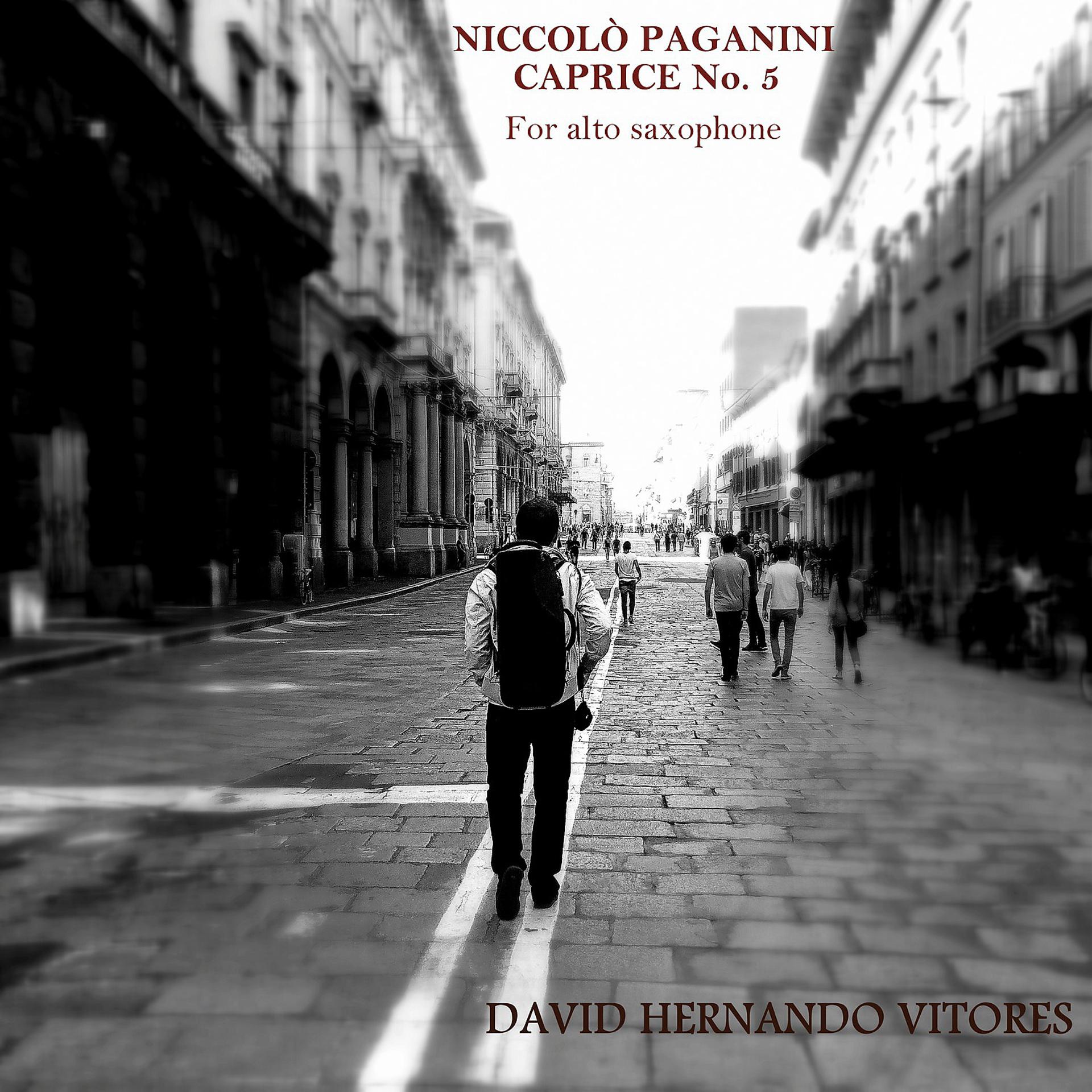 Постер альбома Niccolò Paganini: Caprice No. 5 for Alto Saxophone
