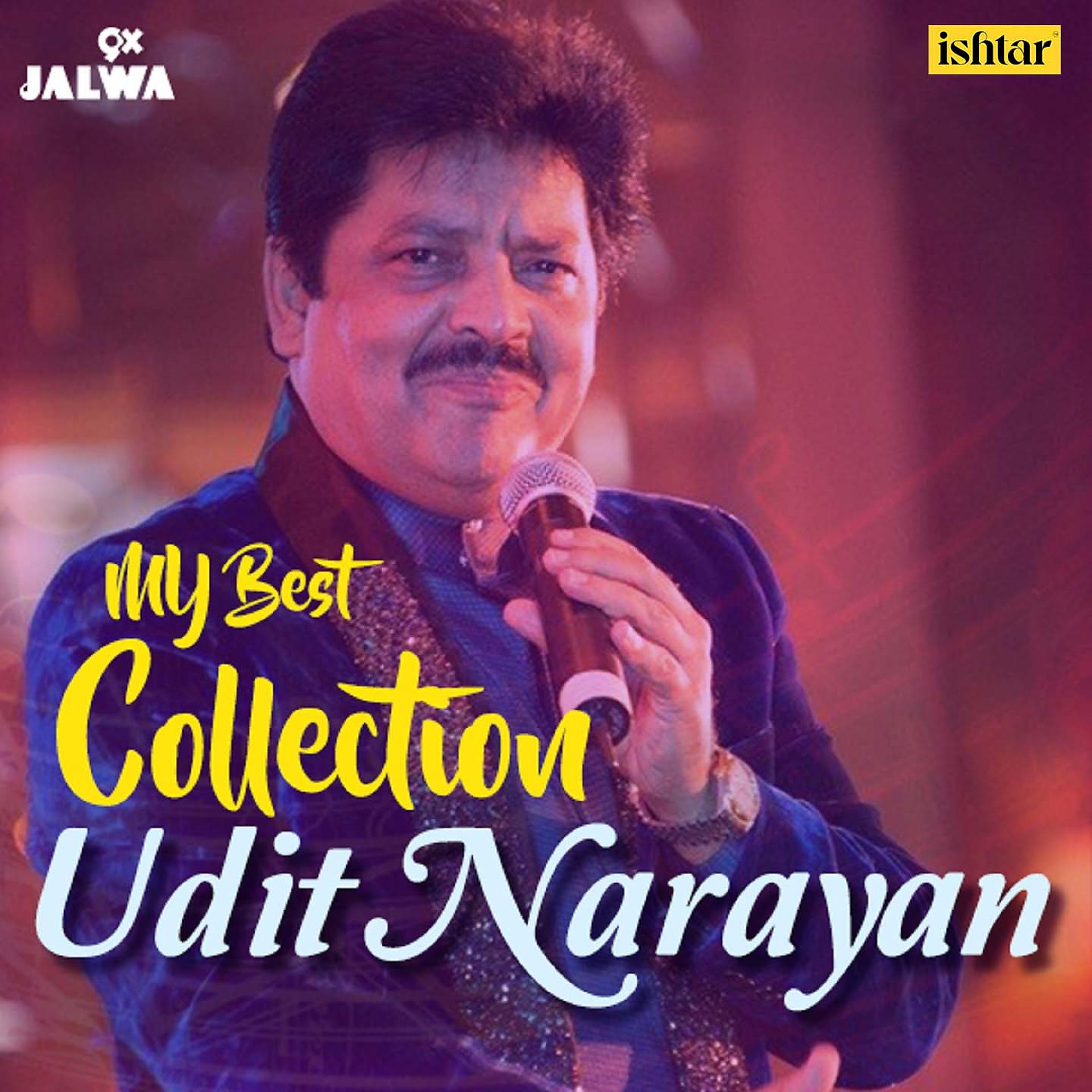 Постер альбома My Best Collection - Udit Narayan