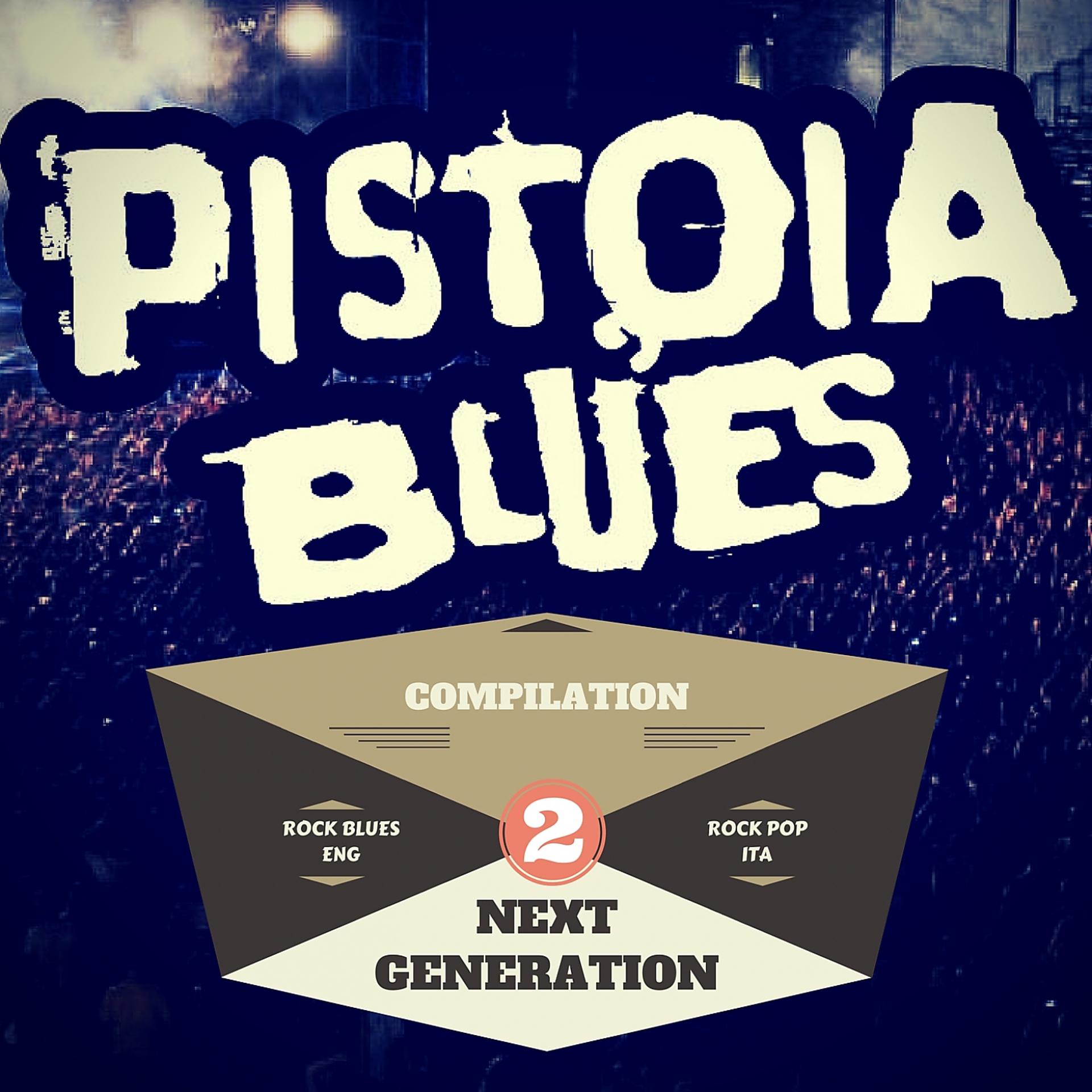 Постер альбома Pistoia Blues Next Generation, Vol. 2