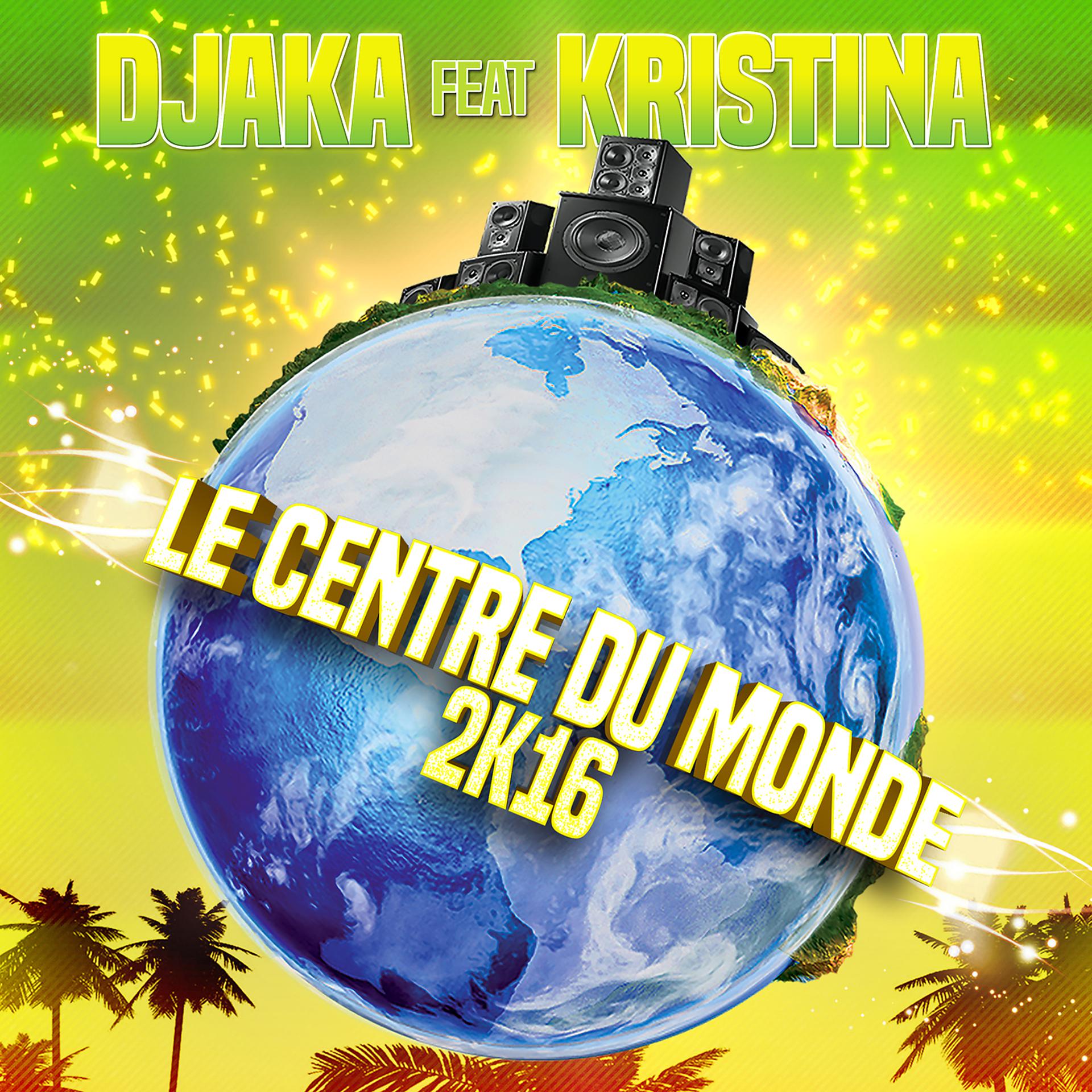 Постер альбома Le centre du monde 2K16