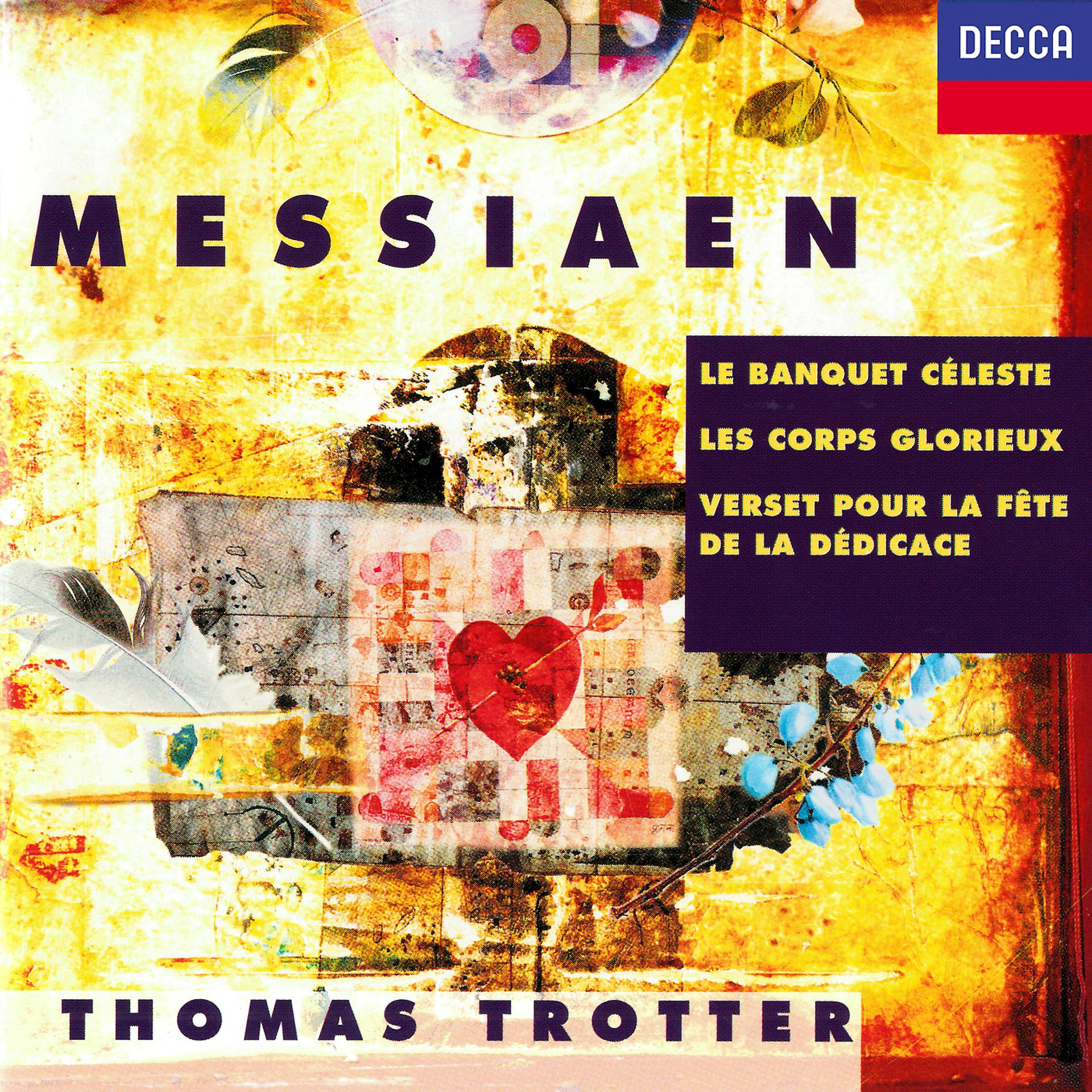 Постер альбома Messiaen: Le banquet céleste; Les corps glorieux; Verset pour la fête de la dédicace