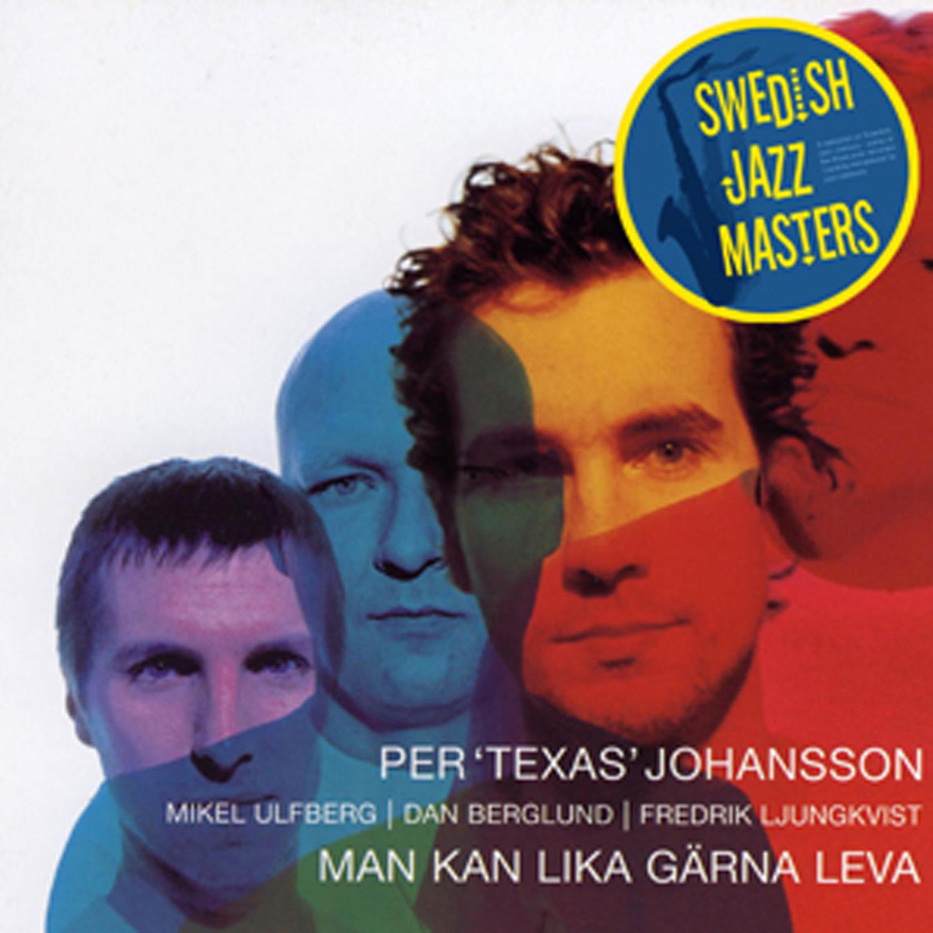 Постер альбома Swedish Jazz Masters: Man Kan Lika Gärna Leva