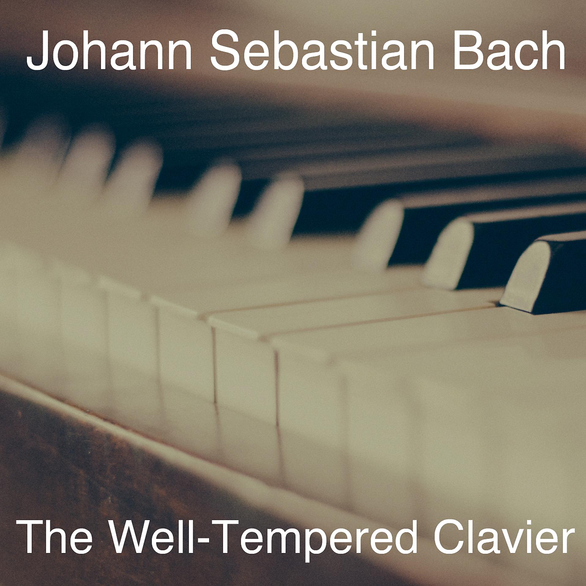 Постер альбома Bach: The Well-Tempered Clavier
