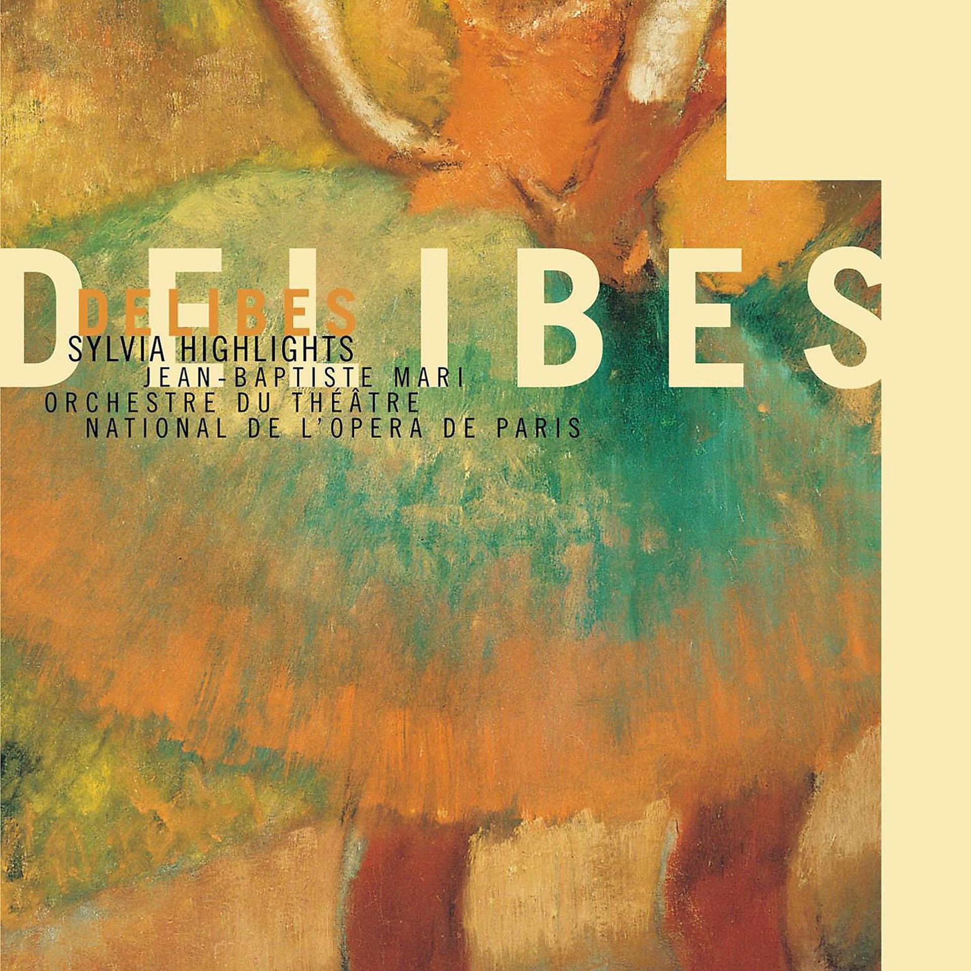 Постер альбома Delibes: Sylvia Ballet Highlights