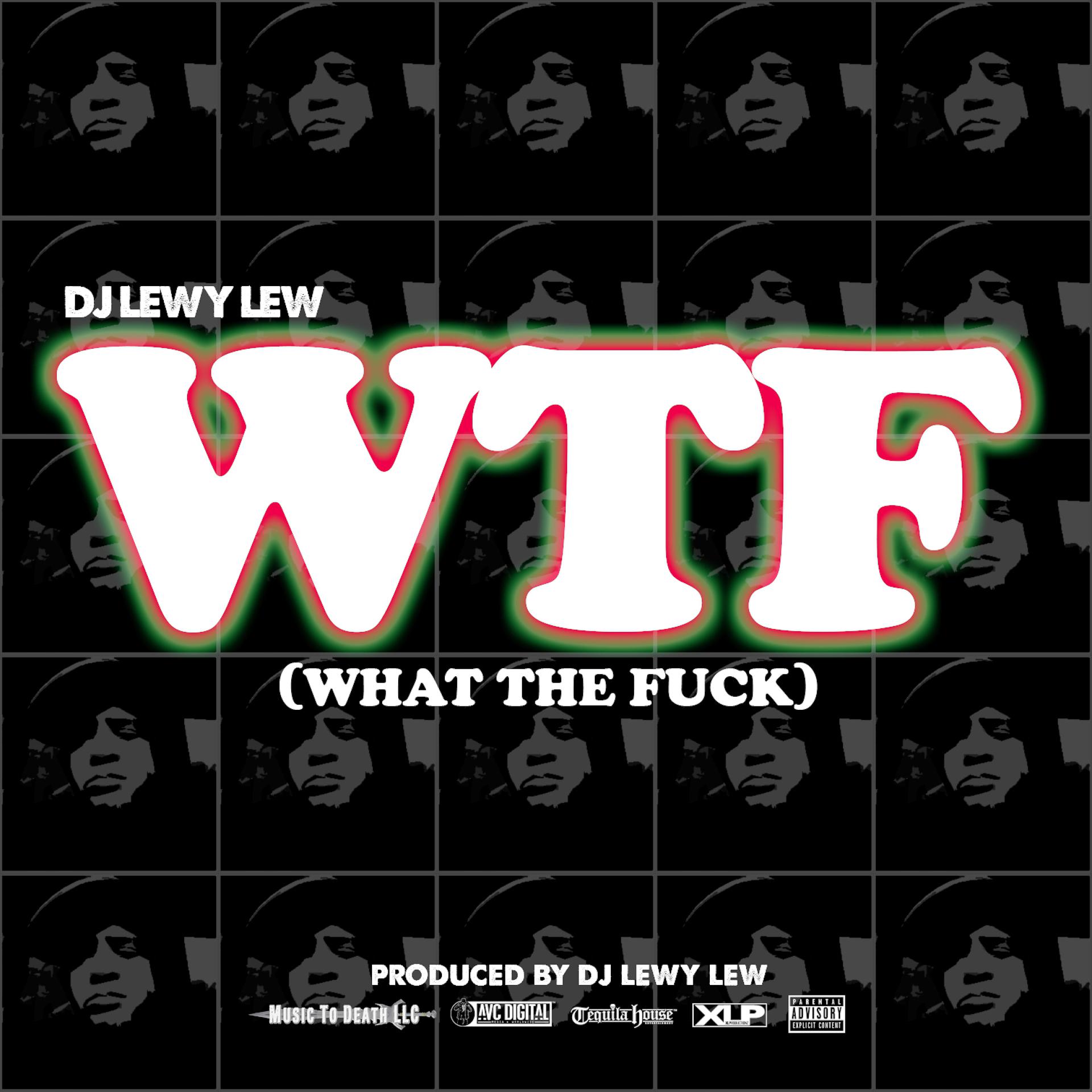 Постер альбома WTF (What the Fuck) - Single