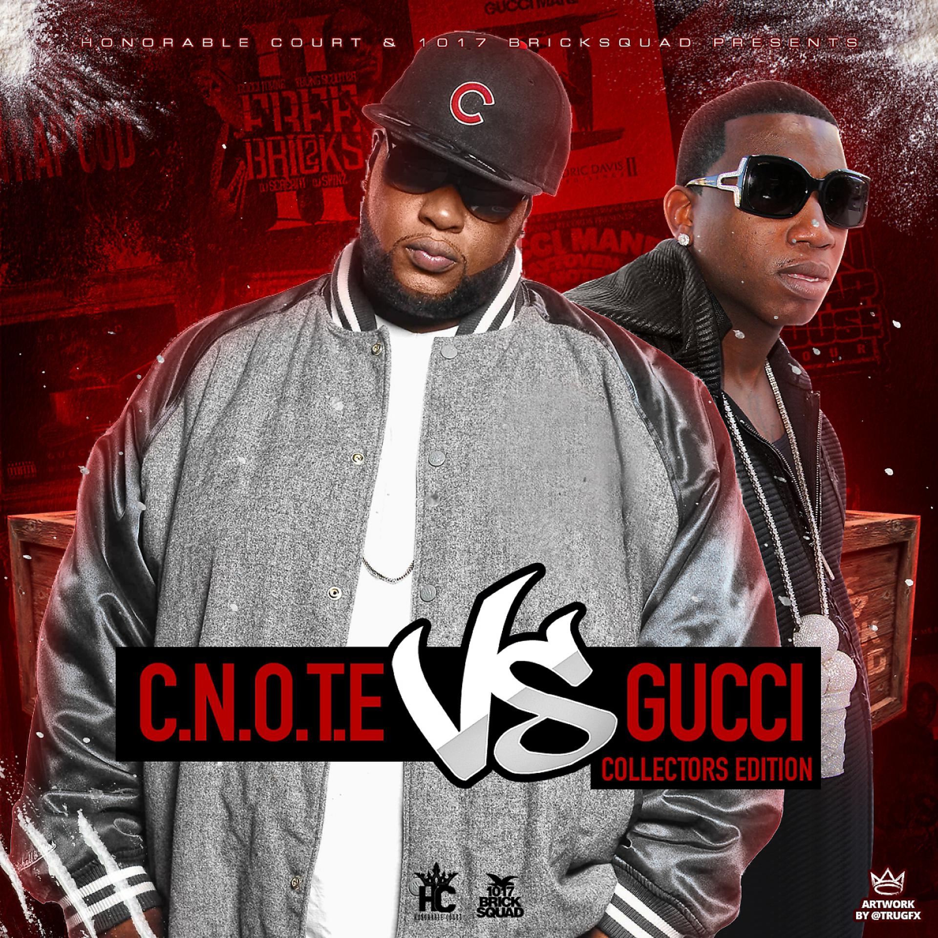Постер альбома C.N.O.T.E Vs Gucci: Collectors Edition