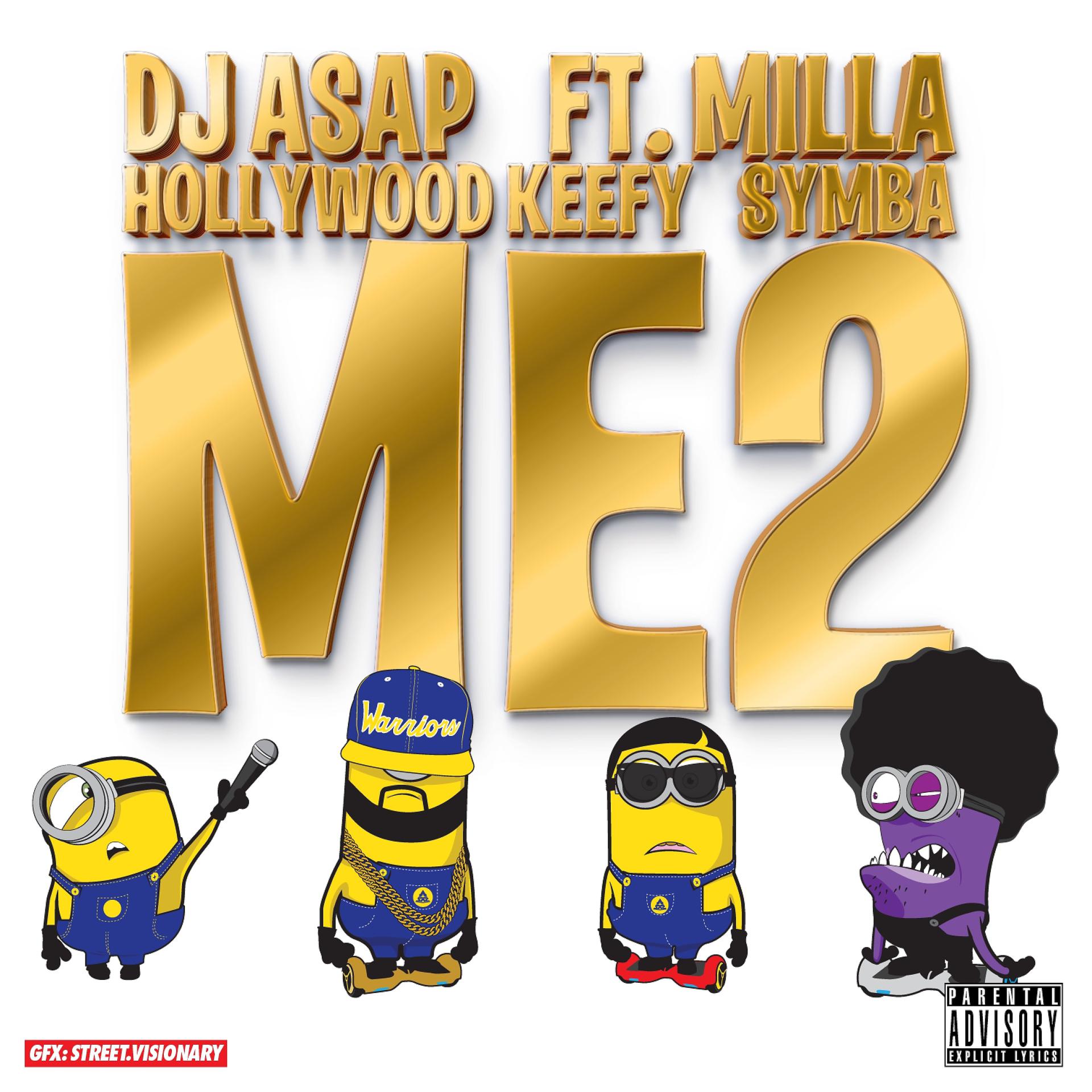 Постер альбома Me 2 (feat. Milla, Hollywood Keefy & Symba) - Single
