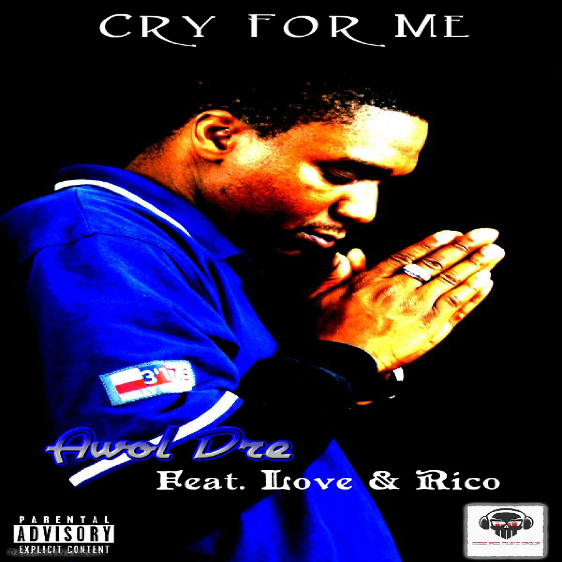 Постер альбома Cry For Me (feat. Love & Rico) - Single