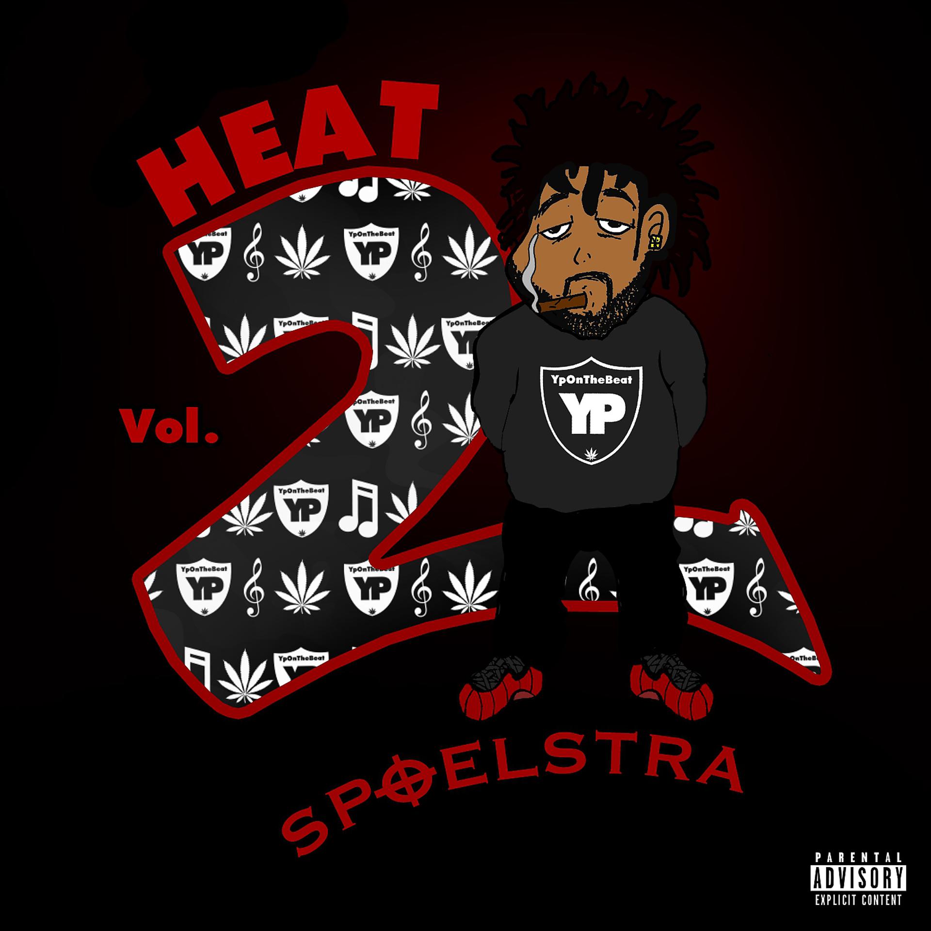 Постер альбома YP $poelstra: Heat Vol. 2 (Deluxe Edition)