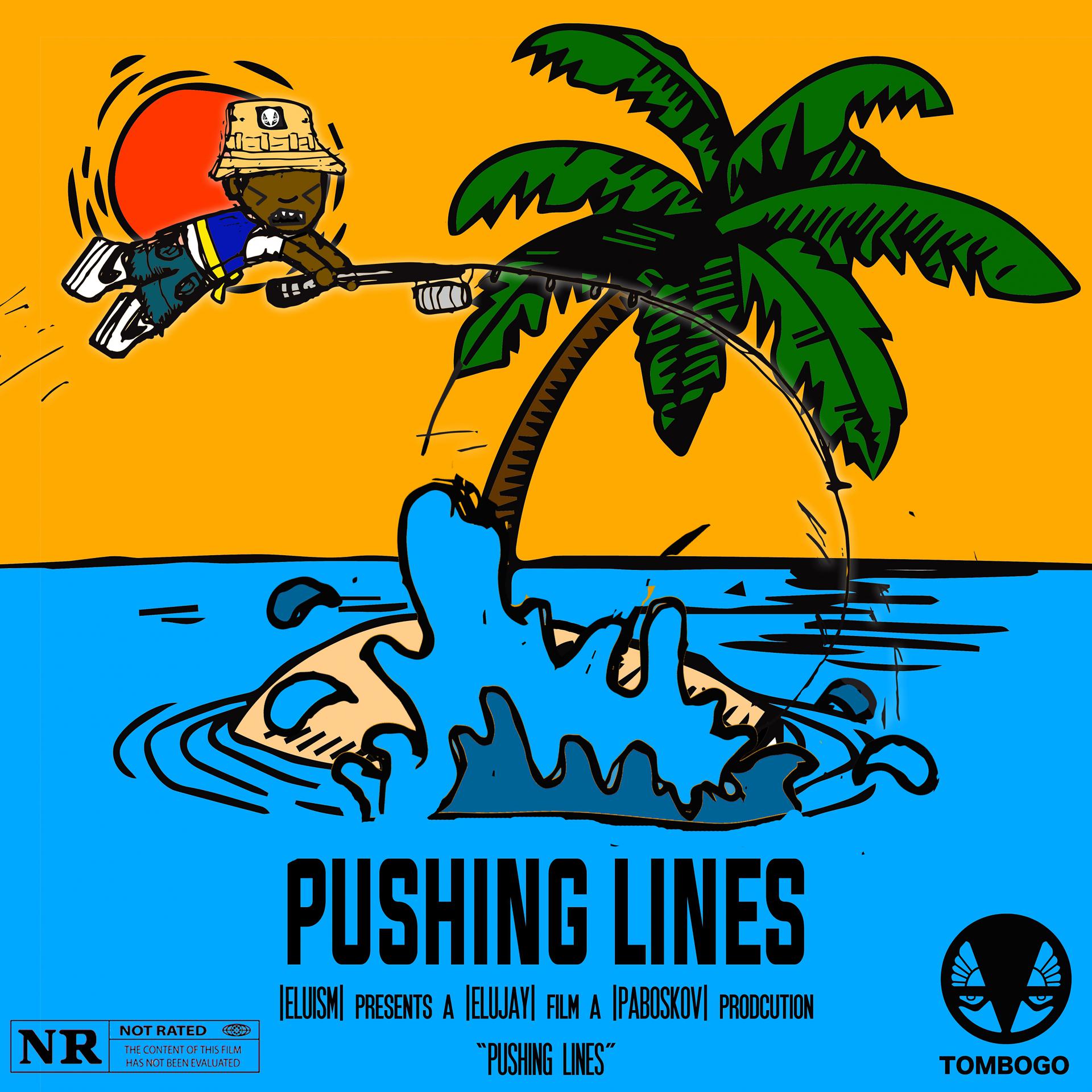 Постер альбома Pushing Lines - Single