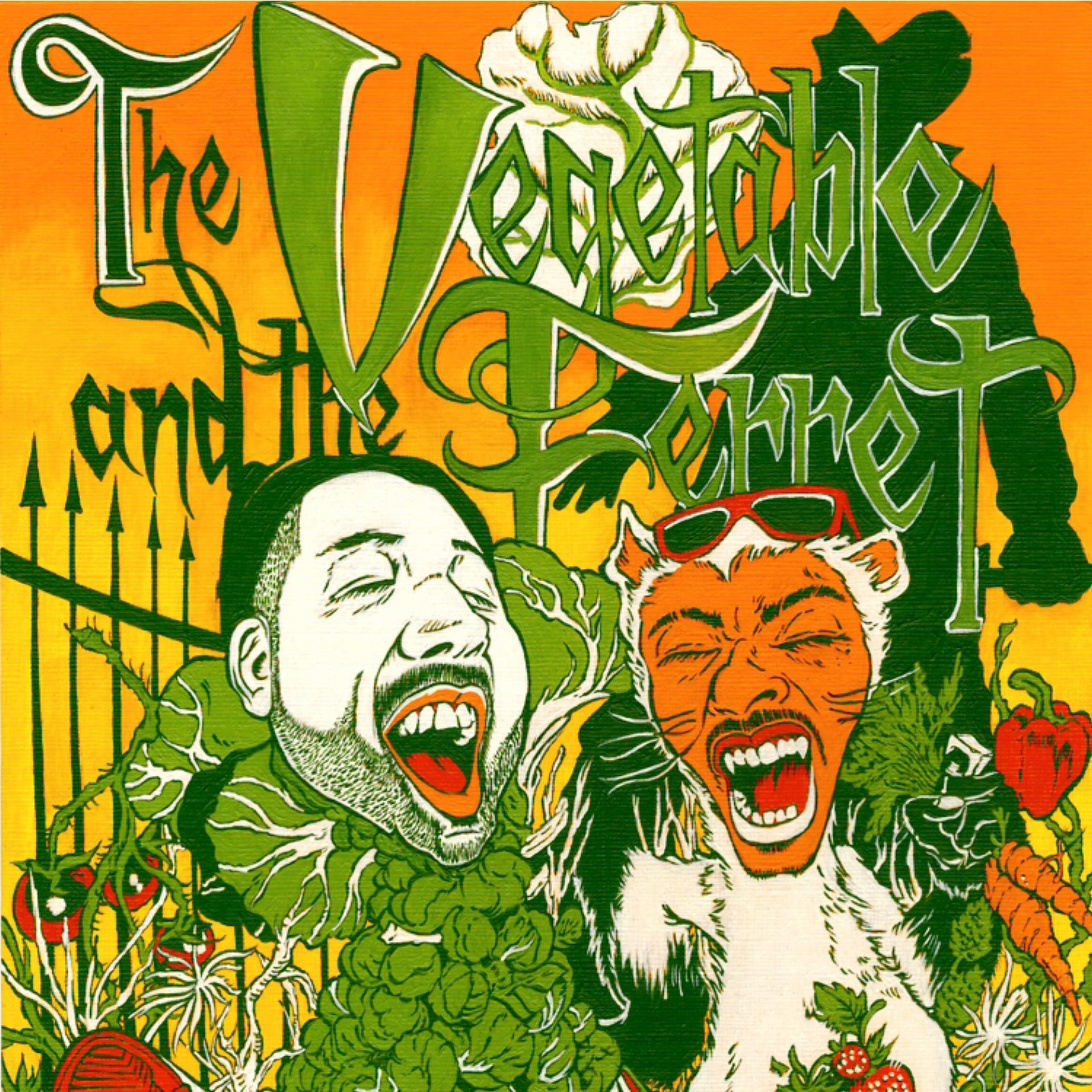 Постер альбома The Vegetable & the Ferret