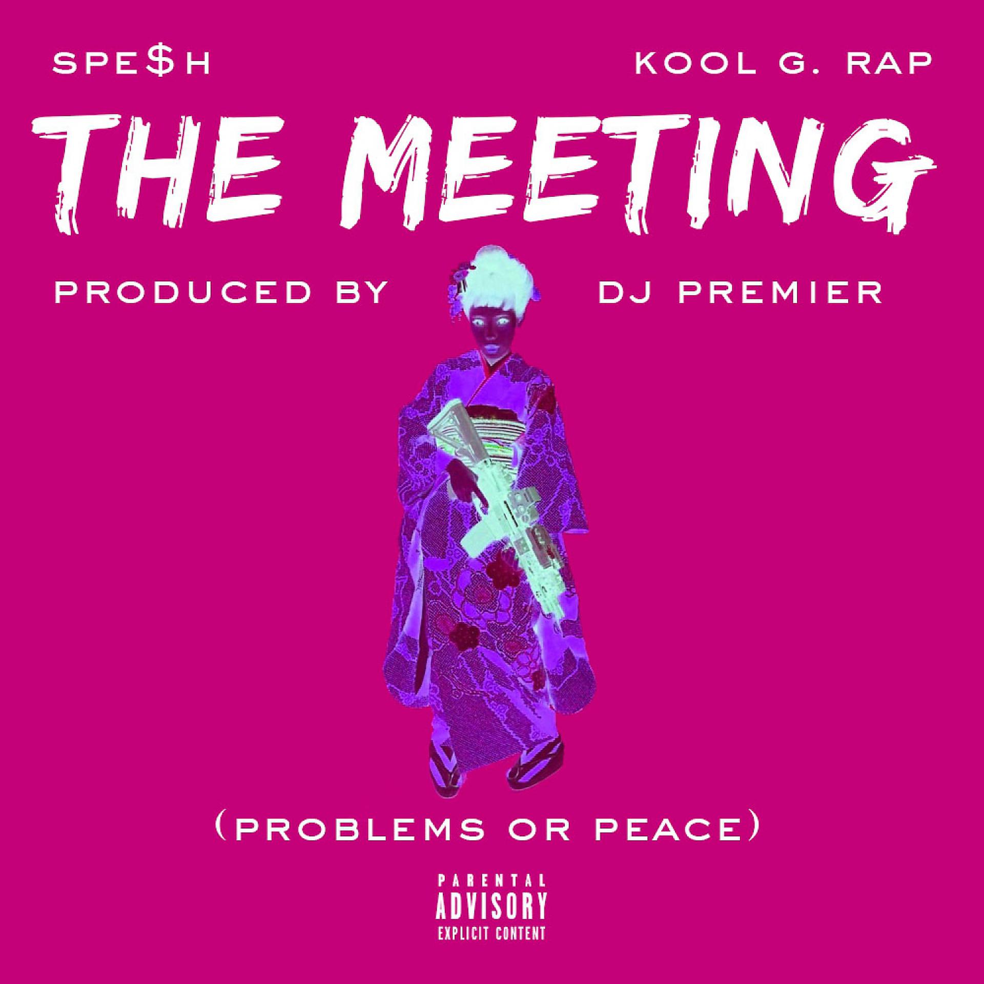 Постер альбома The Meeting (Problems or Peace) [feat. Kool G. Rap] - Single