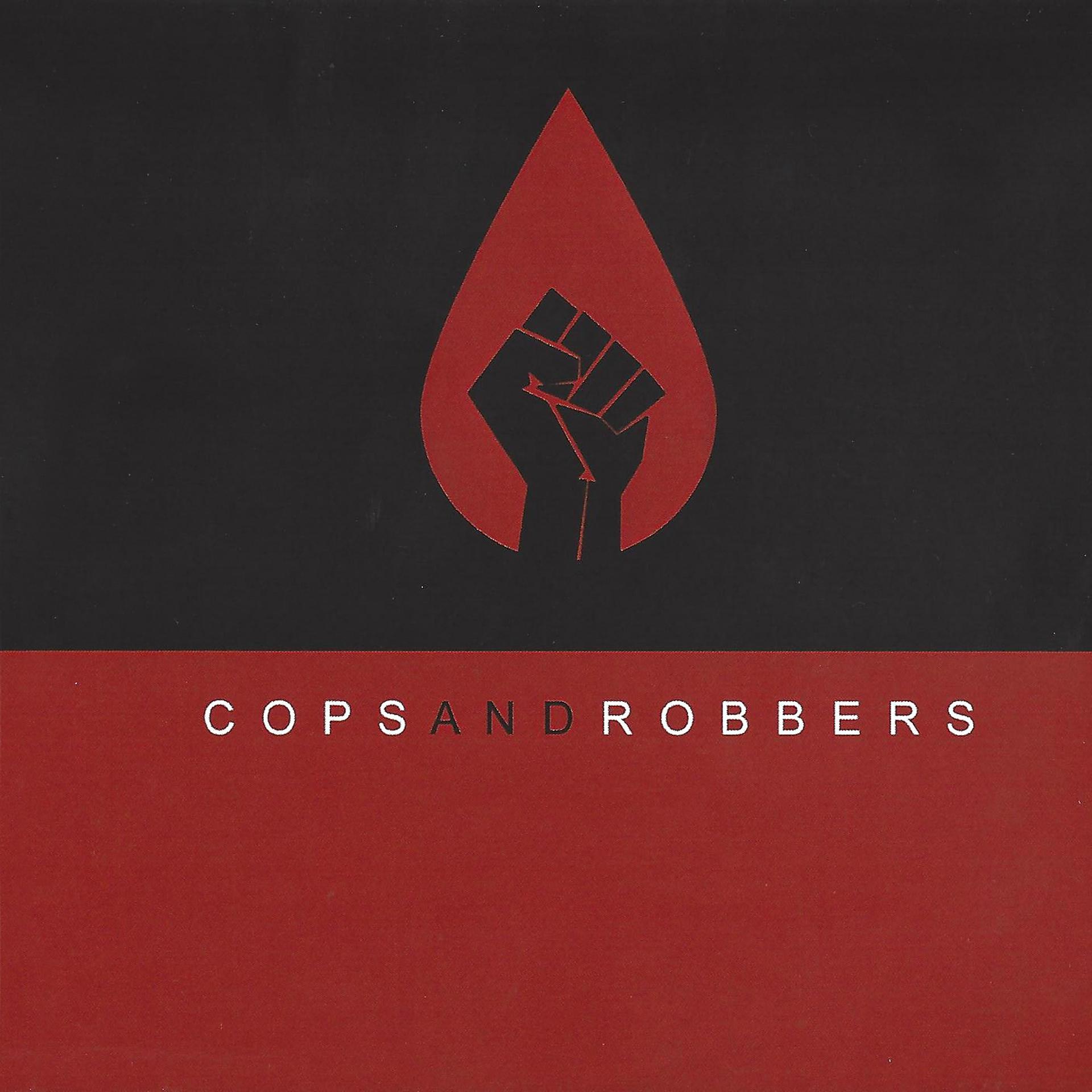 Постер альбома Cops and Robbers