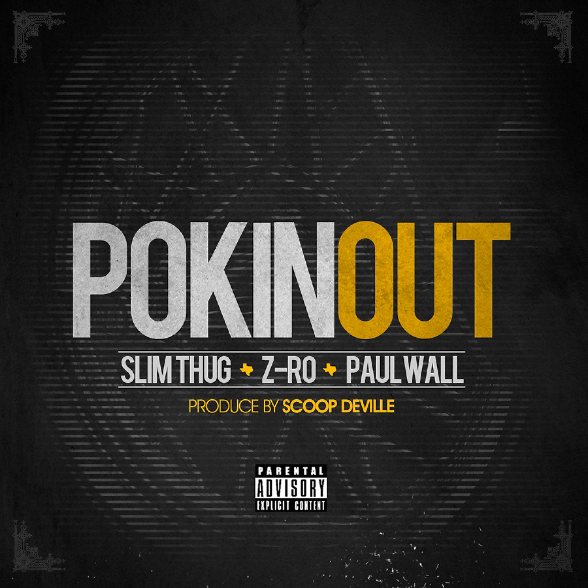 Постер альбома Pokin Out (feat. Paul Wall) - Single