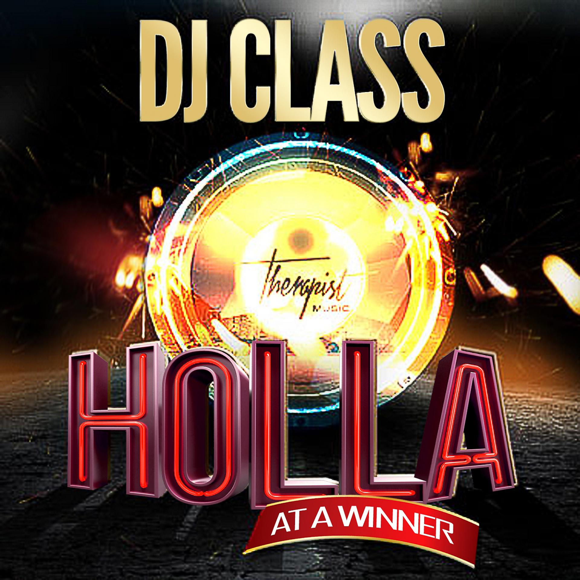 Постер альбома Holla At A Winner - Single