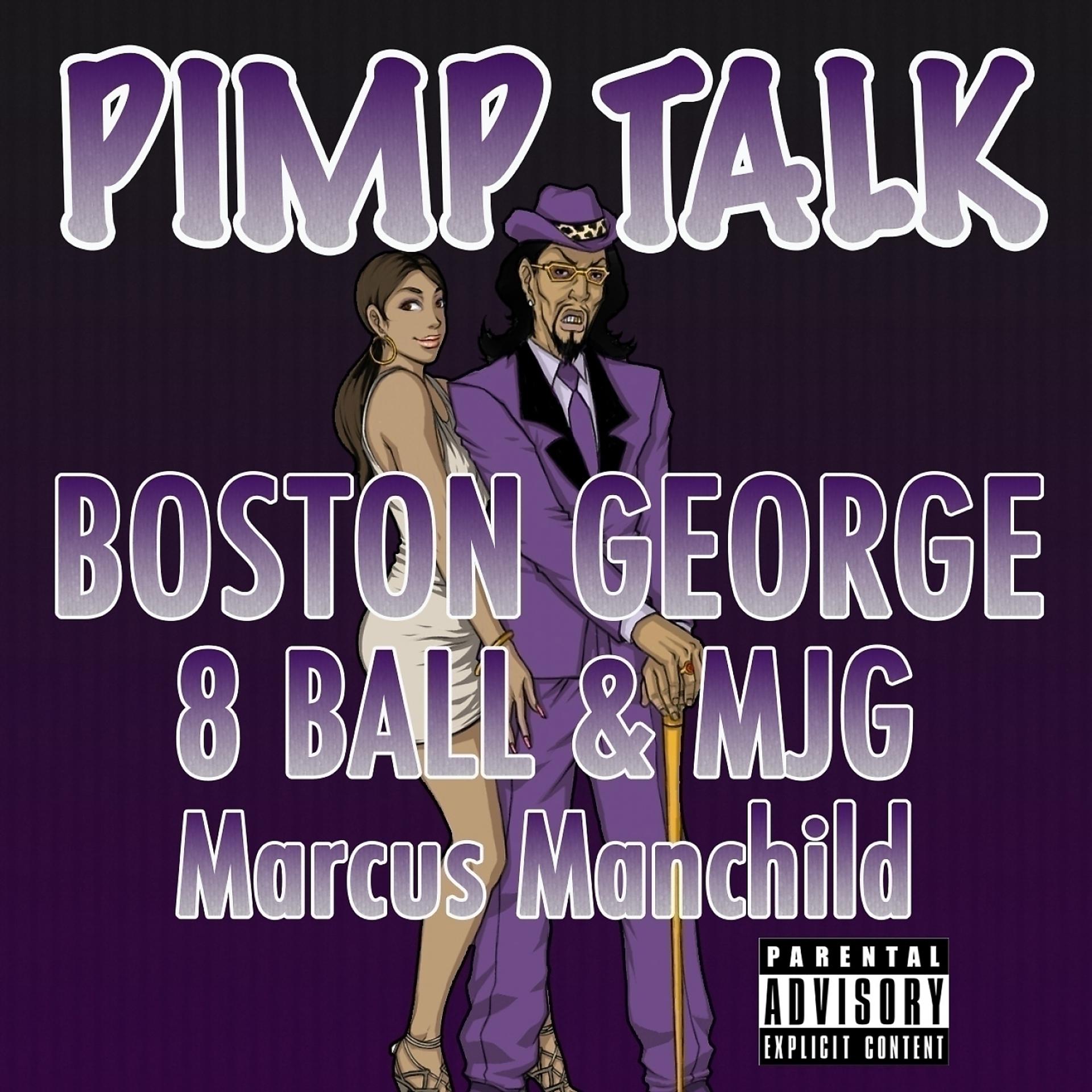 Постер альбома Pimp Talk (feat. MJG, 8Ball & Marcus Manchild) - Single