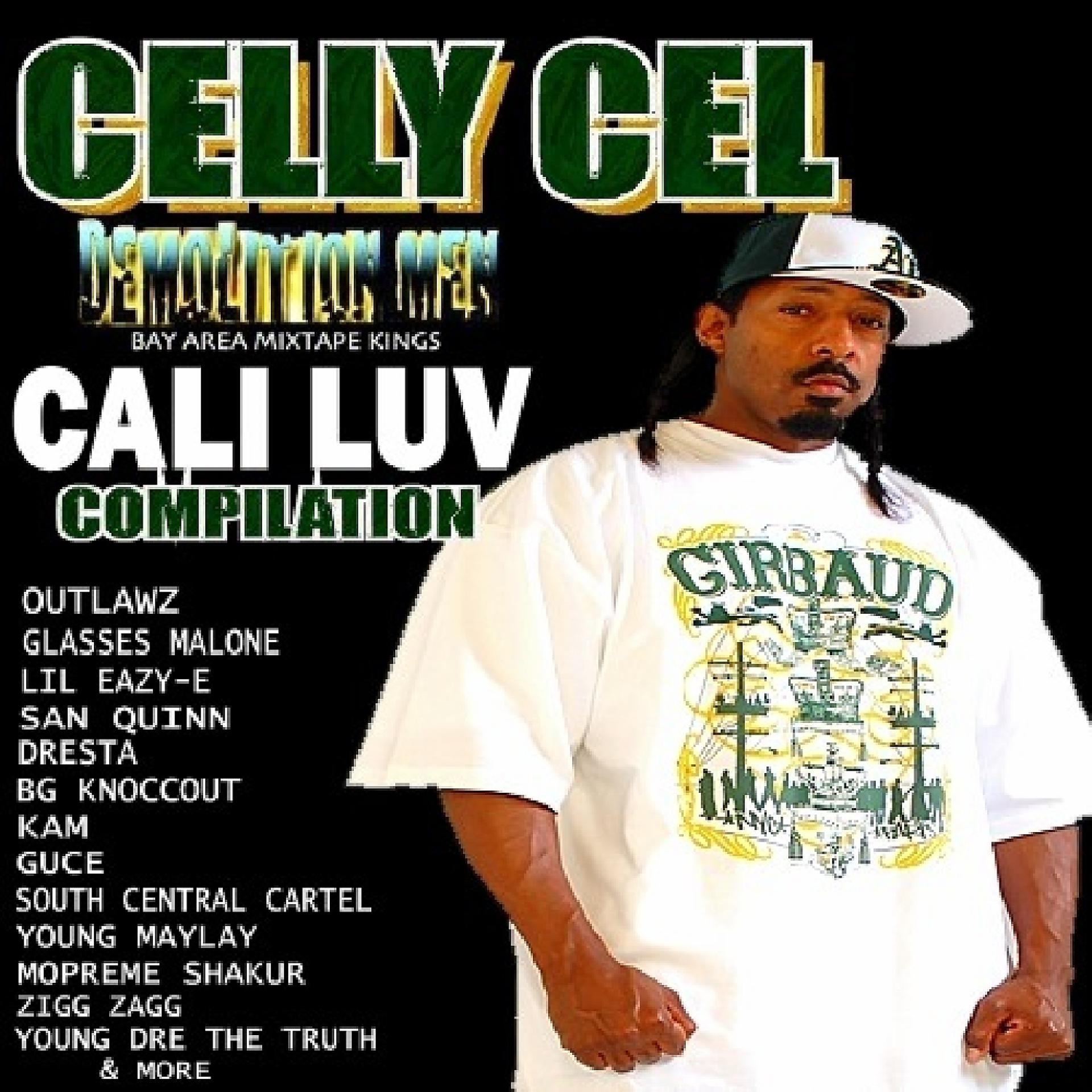 Постер альбома Celly Cel Presents: Cali Luv