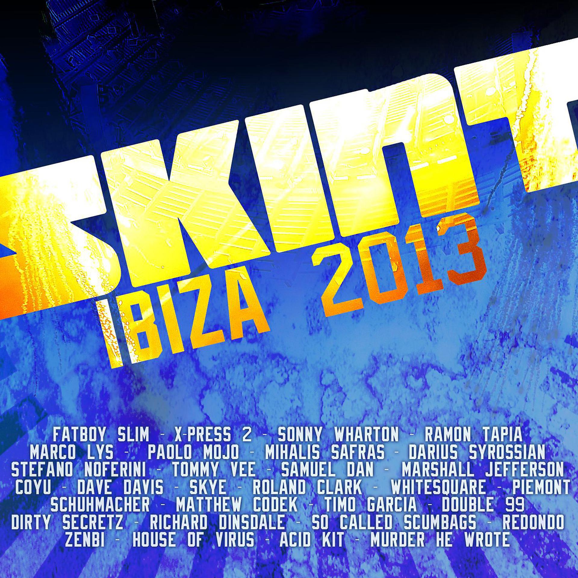 Постер альбома Skint Records Ibiza 2013