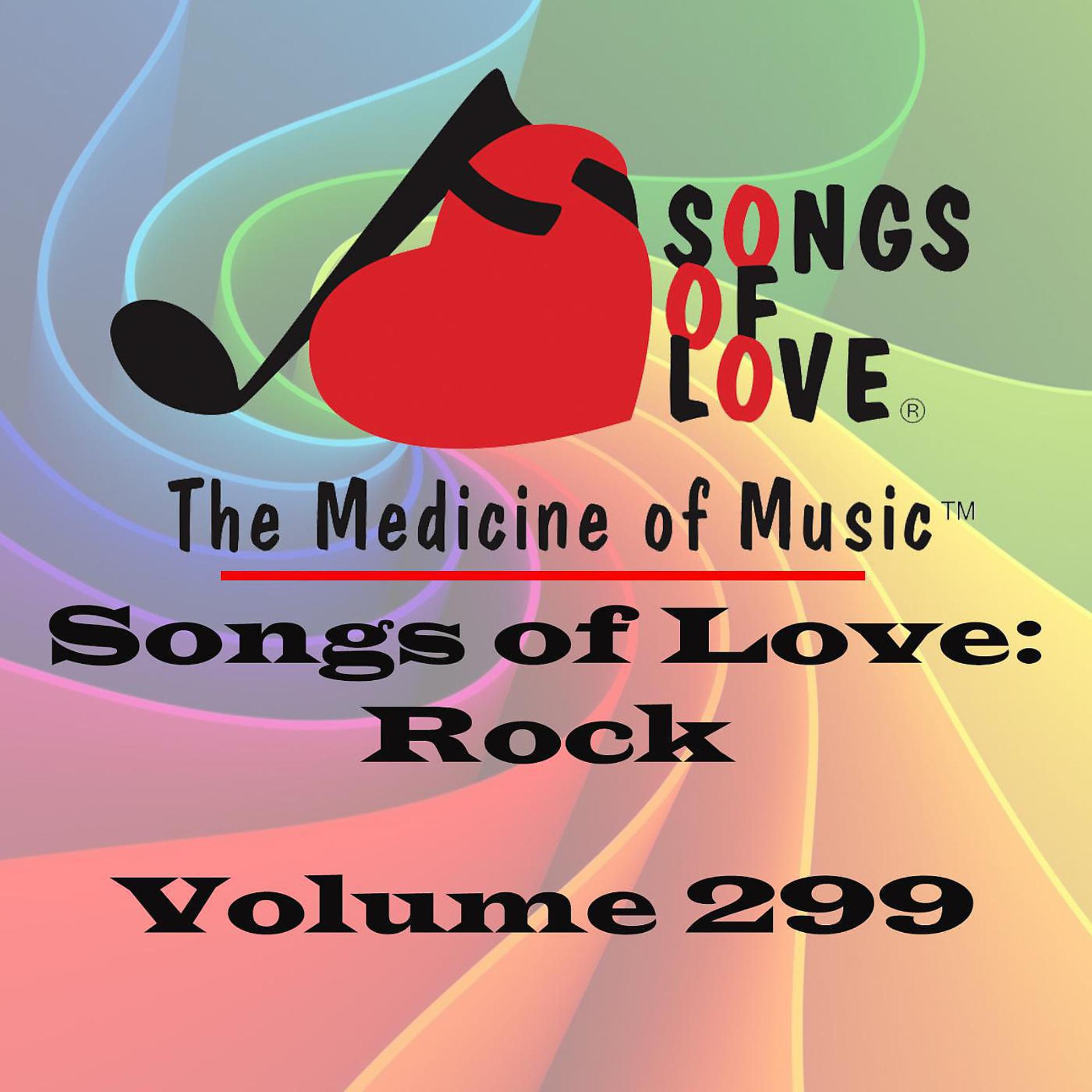 Постер альбома Songs of Love: Rock, Vol. 299
