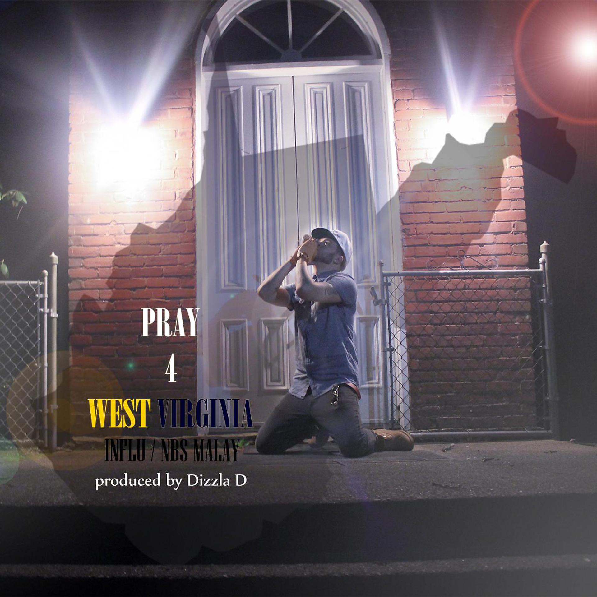 Постер альбома Pray for West Virginia (feat. Nbs Malay)
