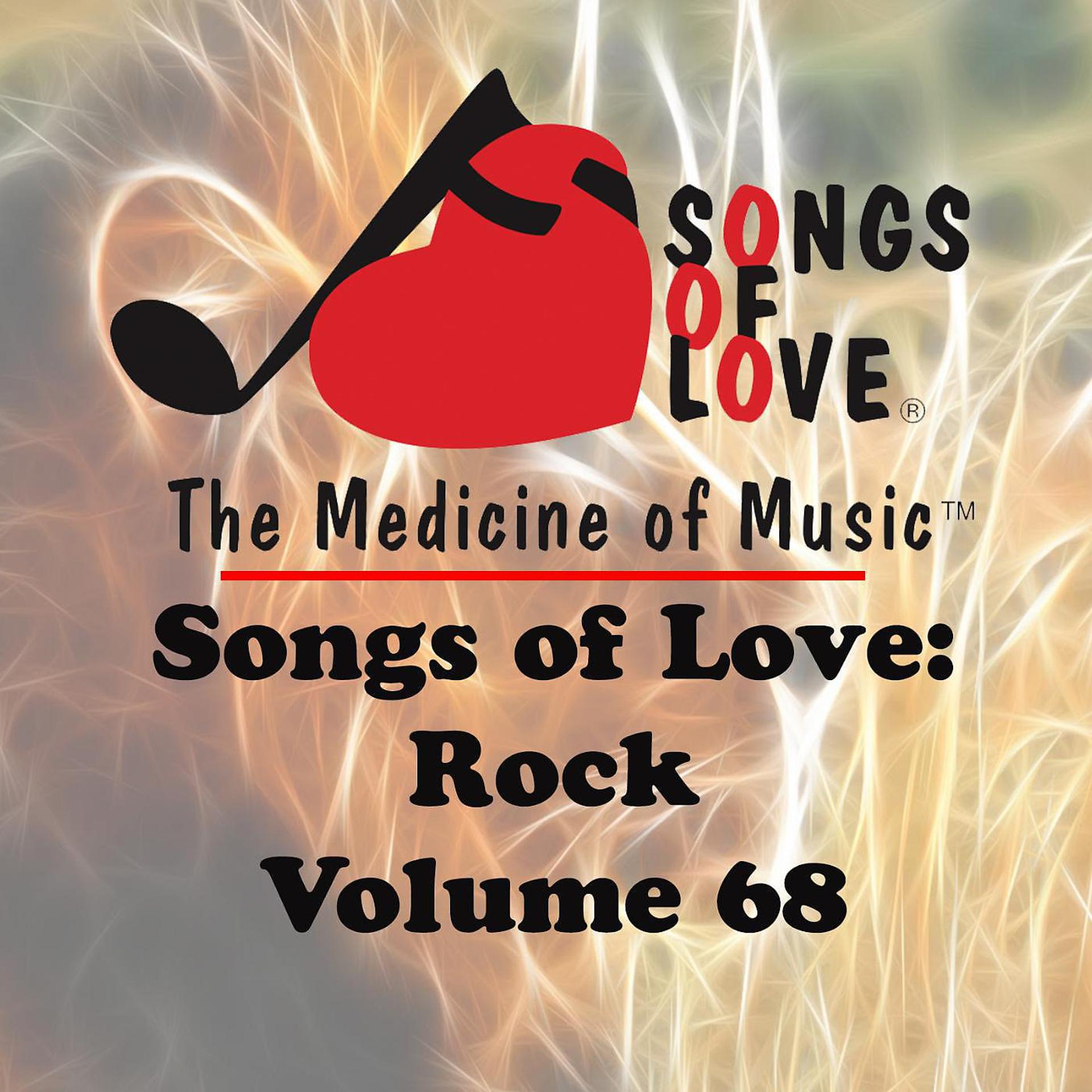 Постер альбома Songs of Love: Rock, Vol. 68