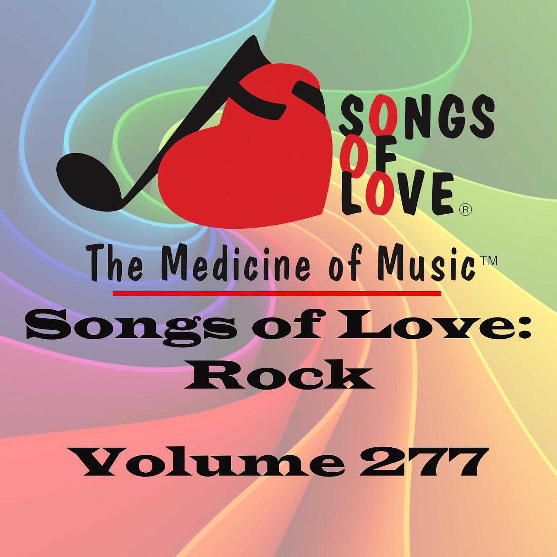 Постер альбома Songs of Love: Rock, Vol. 277