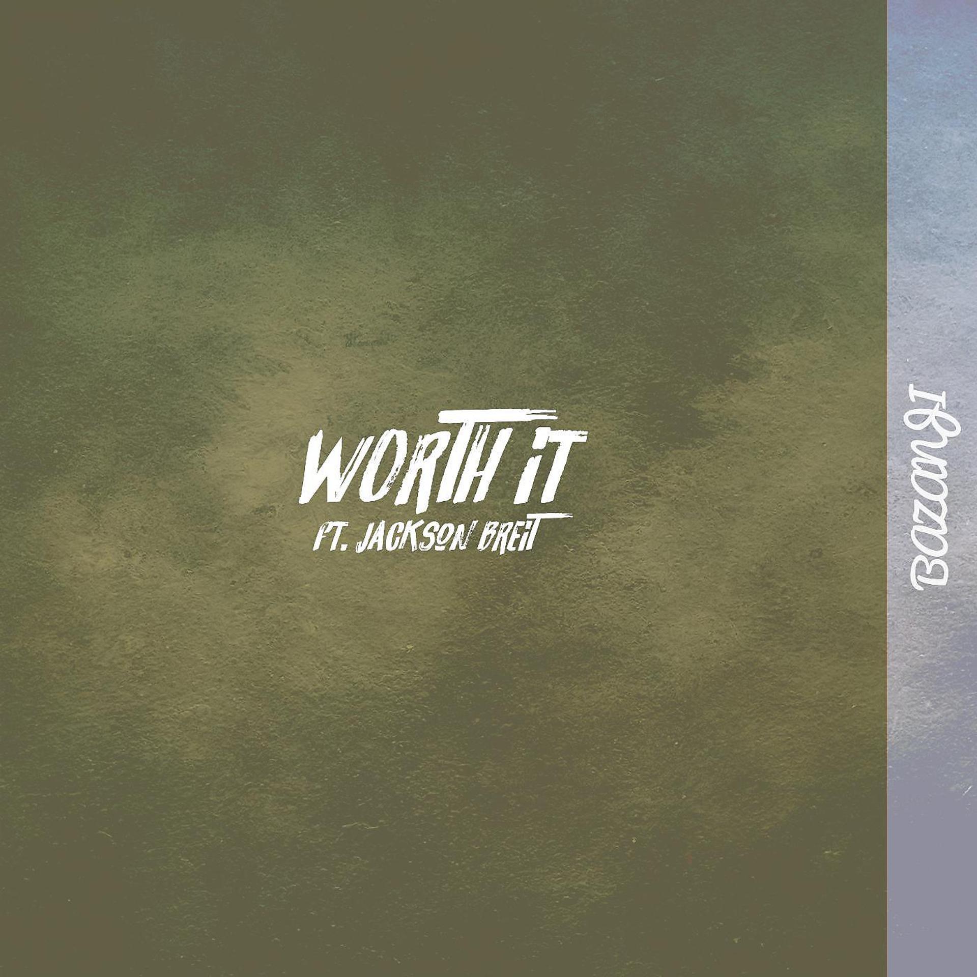 Постер альбома Worth It (feat. Jackson Breit)