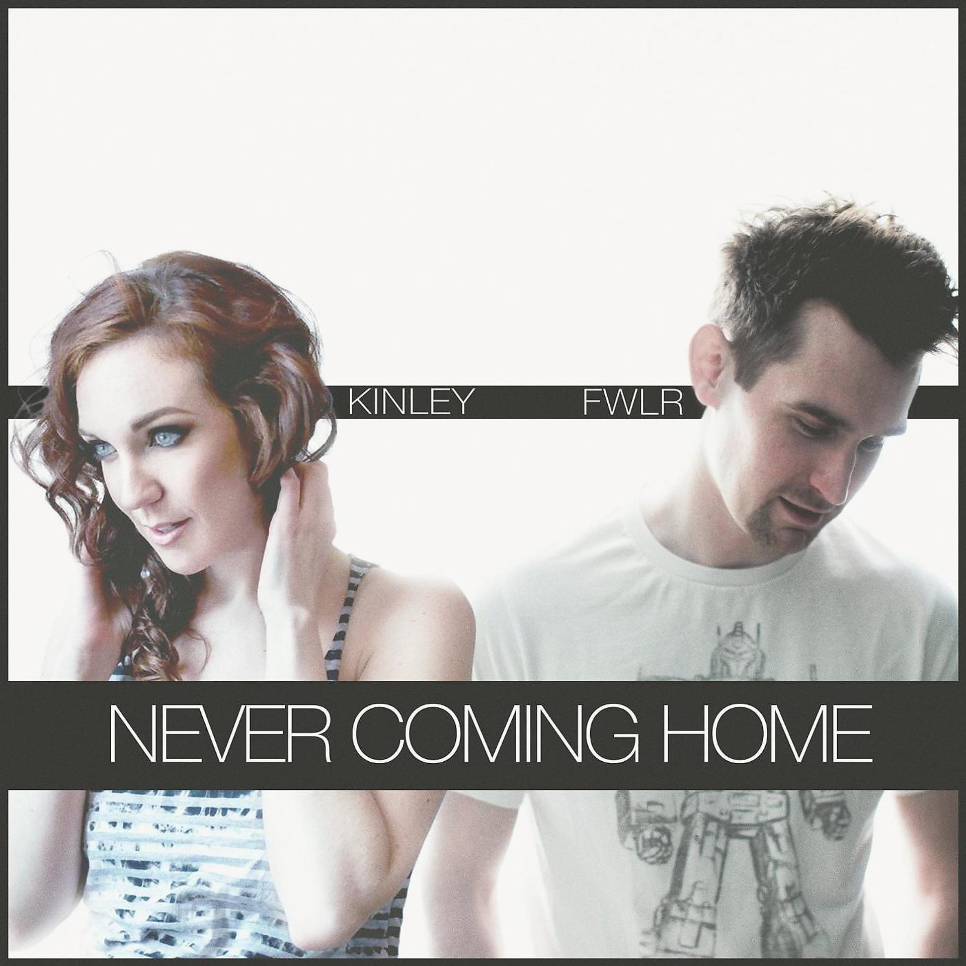Постер альбома Never Coming Home (feat. Kinley)