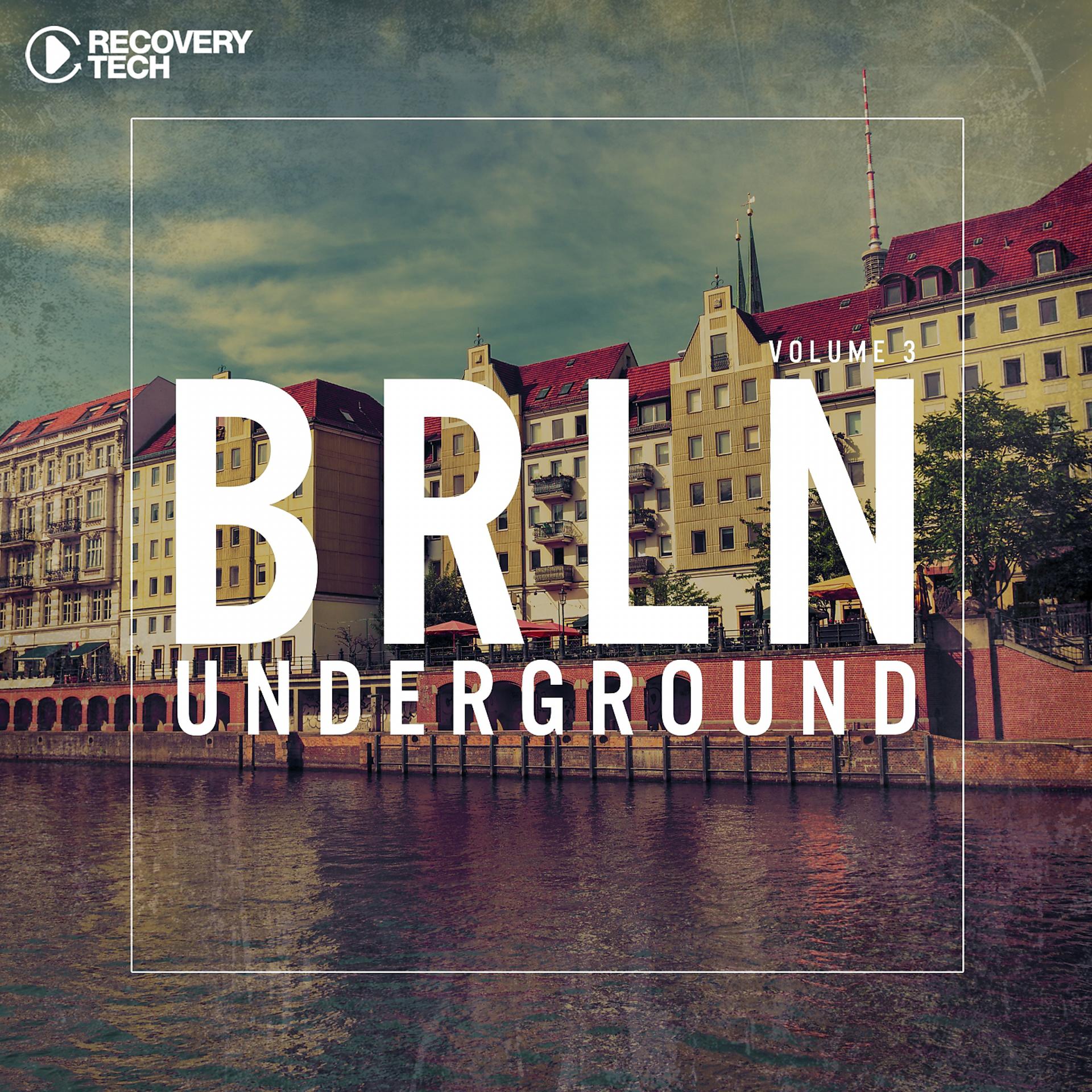 Постер альбома BRLN Underground, Vol. 3