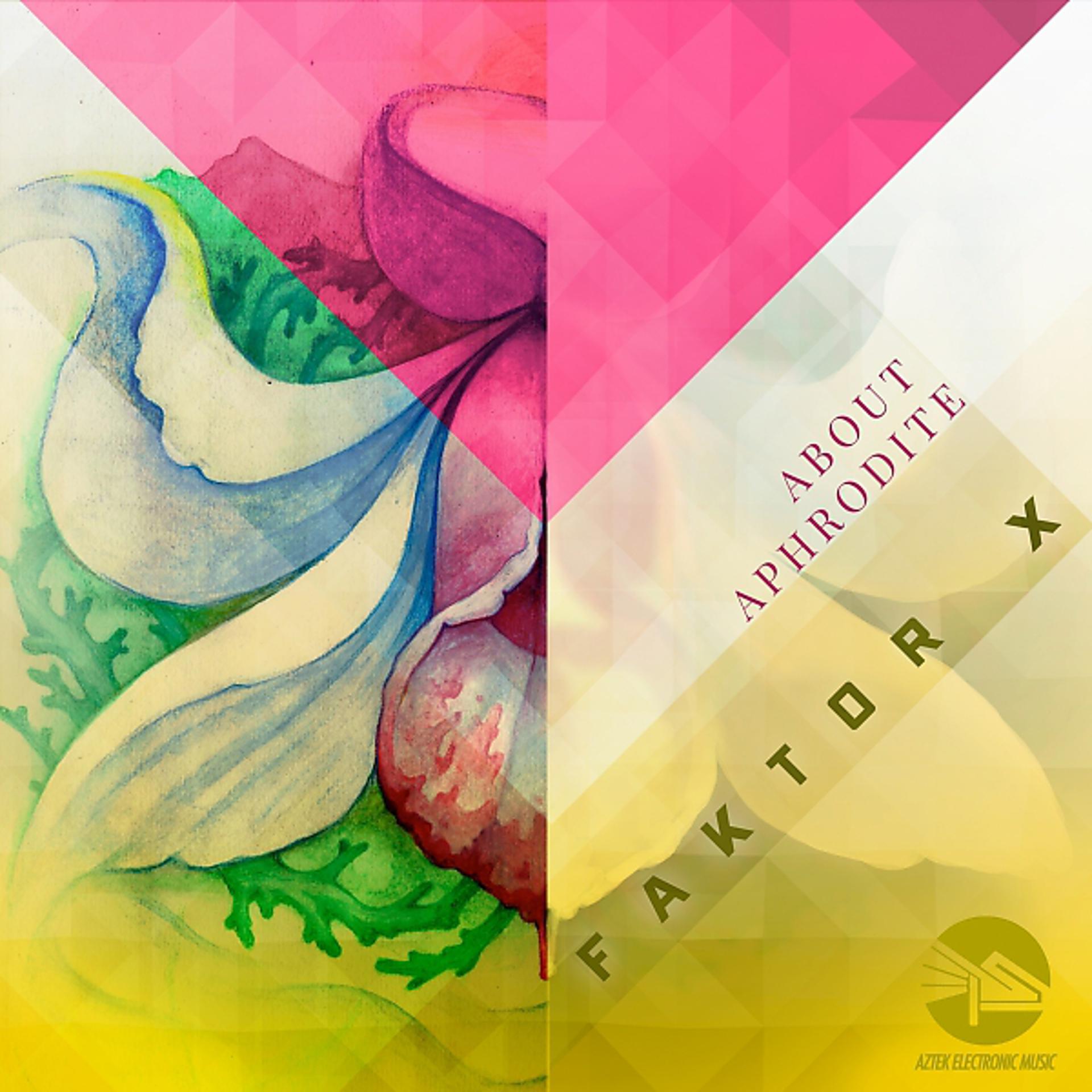 Постер альбома About Aphrodite - Faktor X