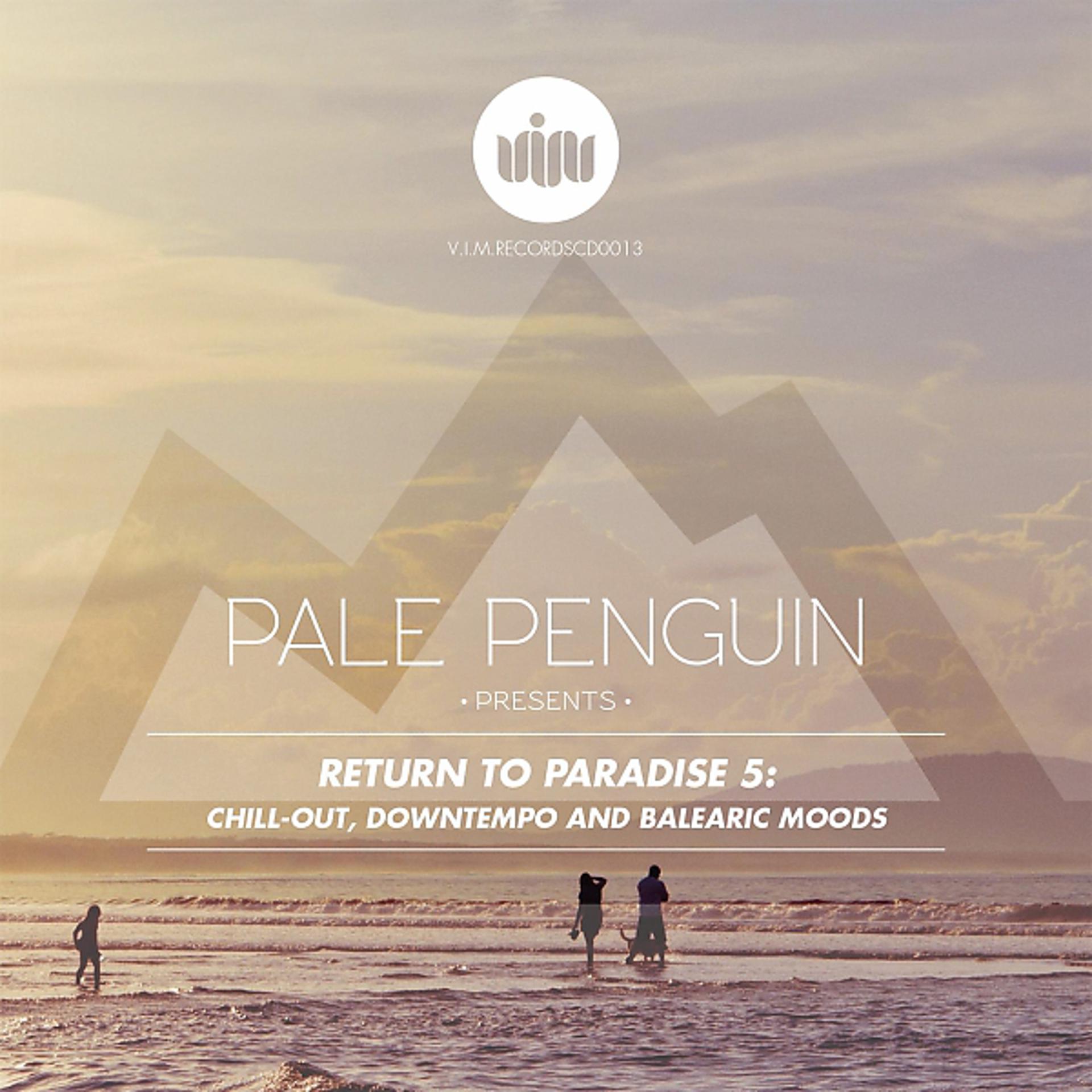 Постер альбома Pale Penguin presents Return to Paradise 5