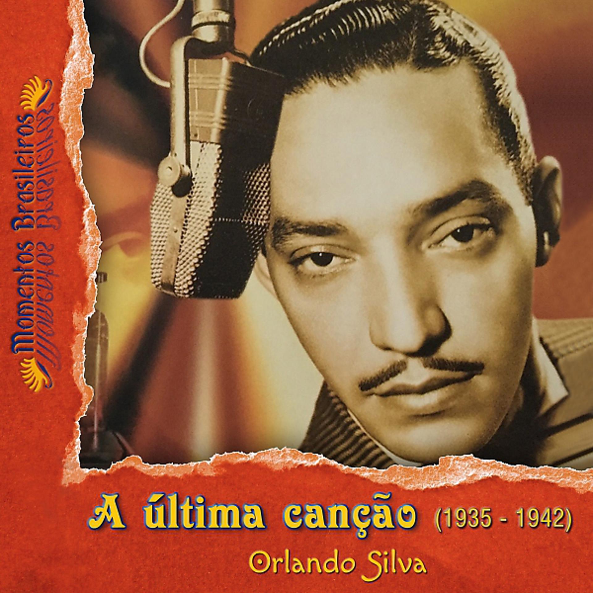 Постер альбома A última canção (1935 - 1942)