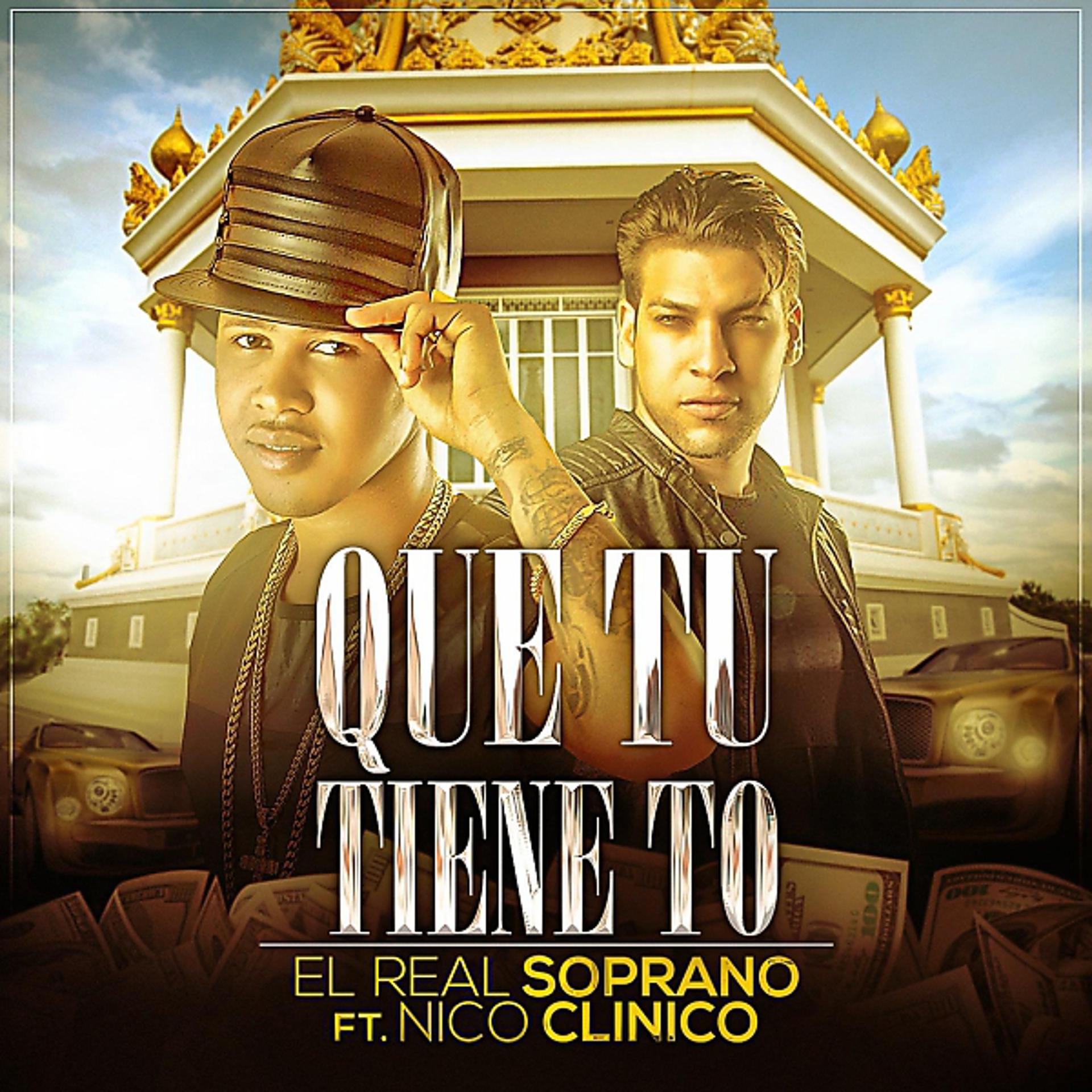 Постер альбома Que Tu Tiene To (feat. Nico Clinico)