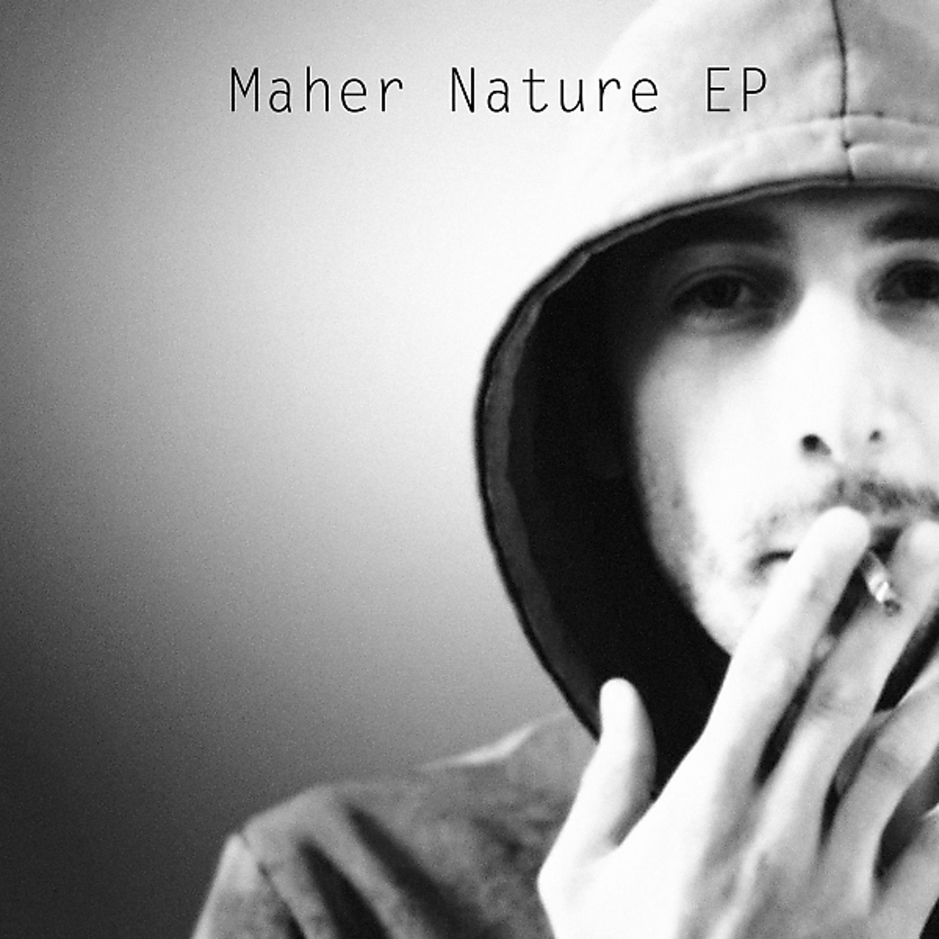 Постер альбома Maher Nature EP