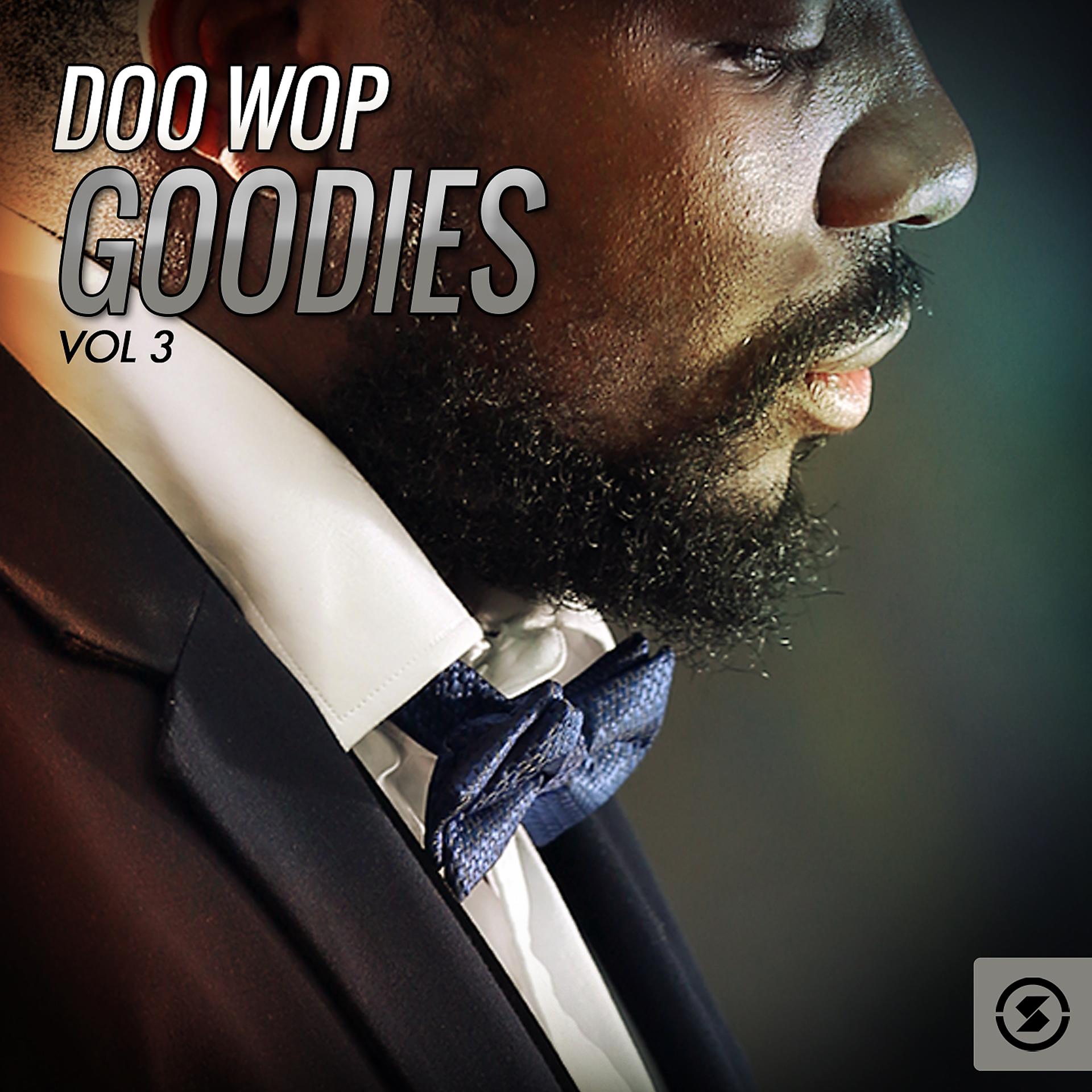 Постер альбома Doo Wop Goodies, Vol. 3
