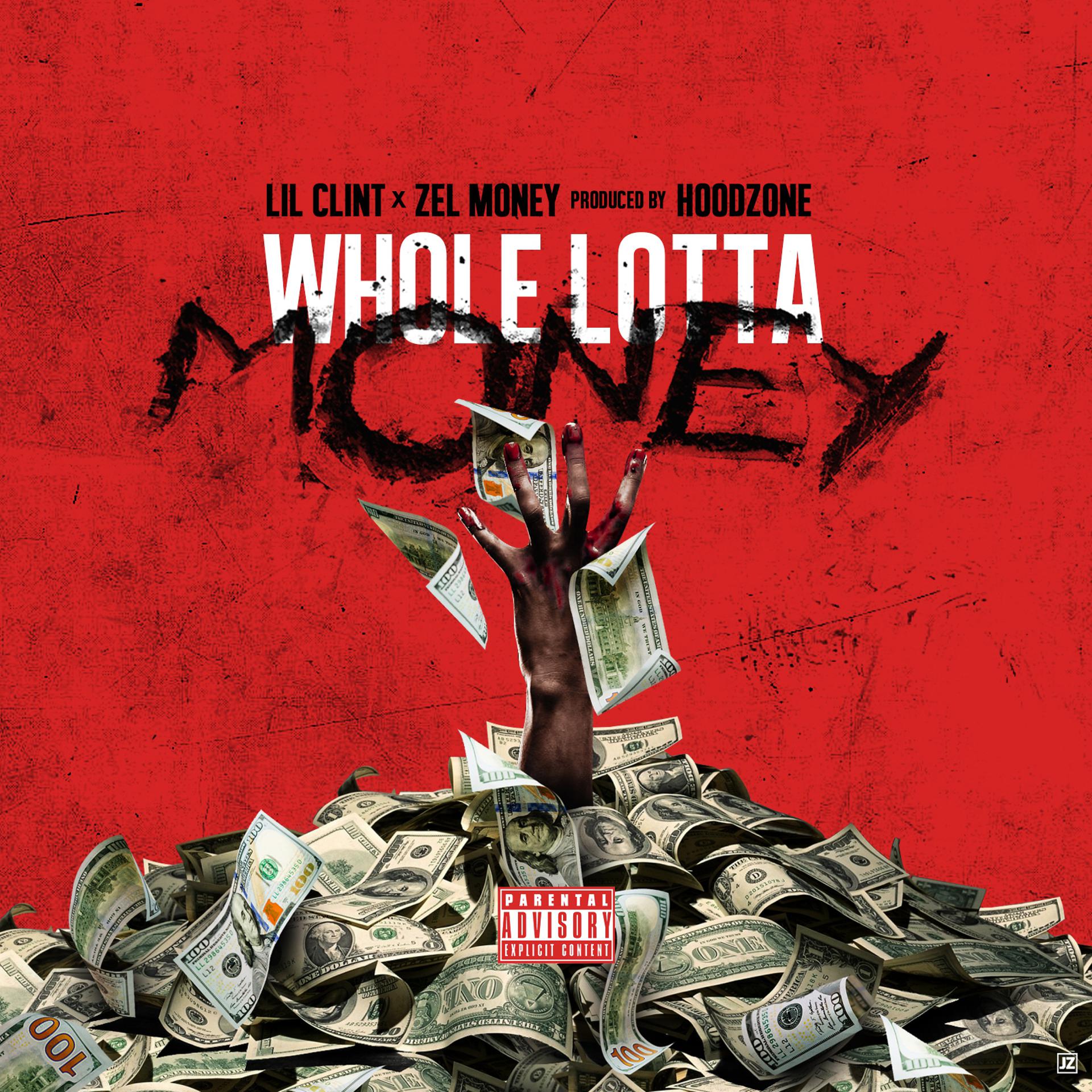 Постер альбома Whole Lotta Money (feat. Zel Money) - Single