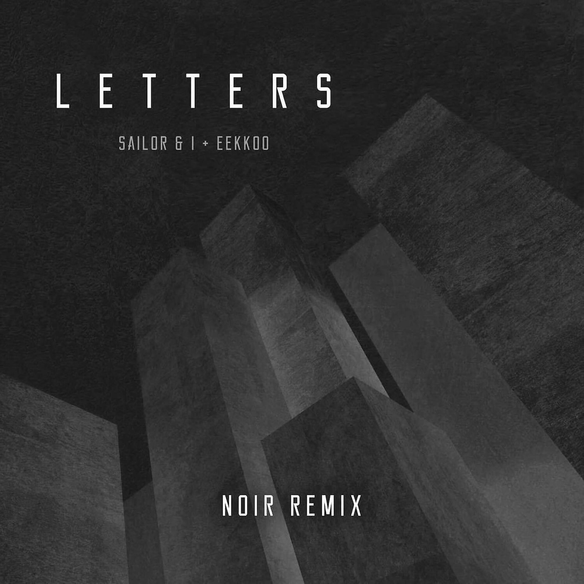 Постер альбома Letters (Lower Case) [Noir Remix]