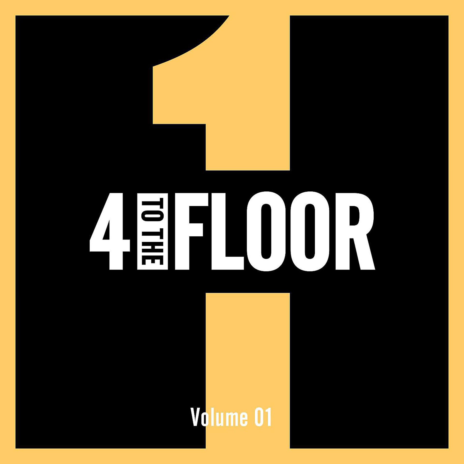 Постер альбома 4 To The Floor Volume 01