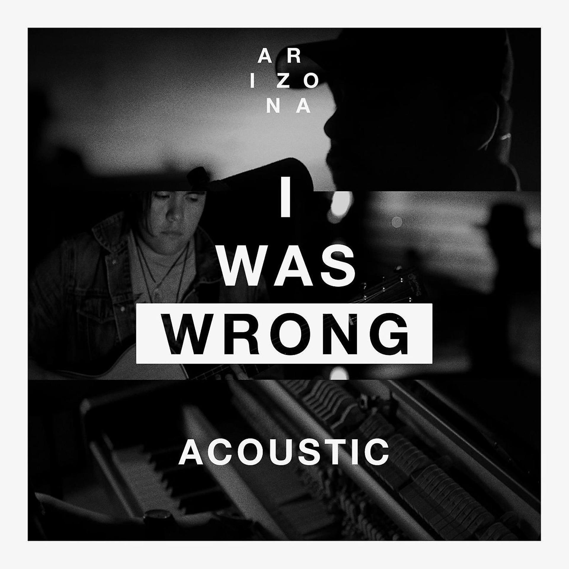 Постер альбома I Was Wrong (Acoustic)