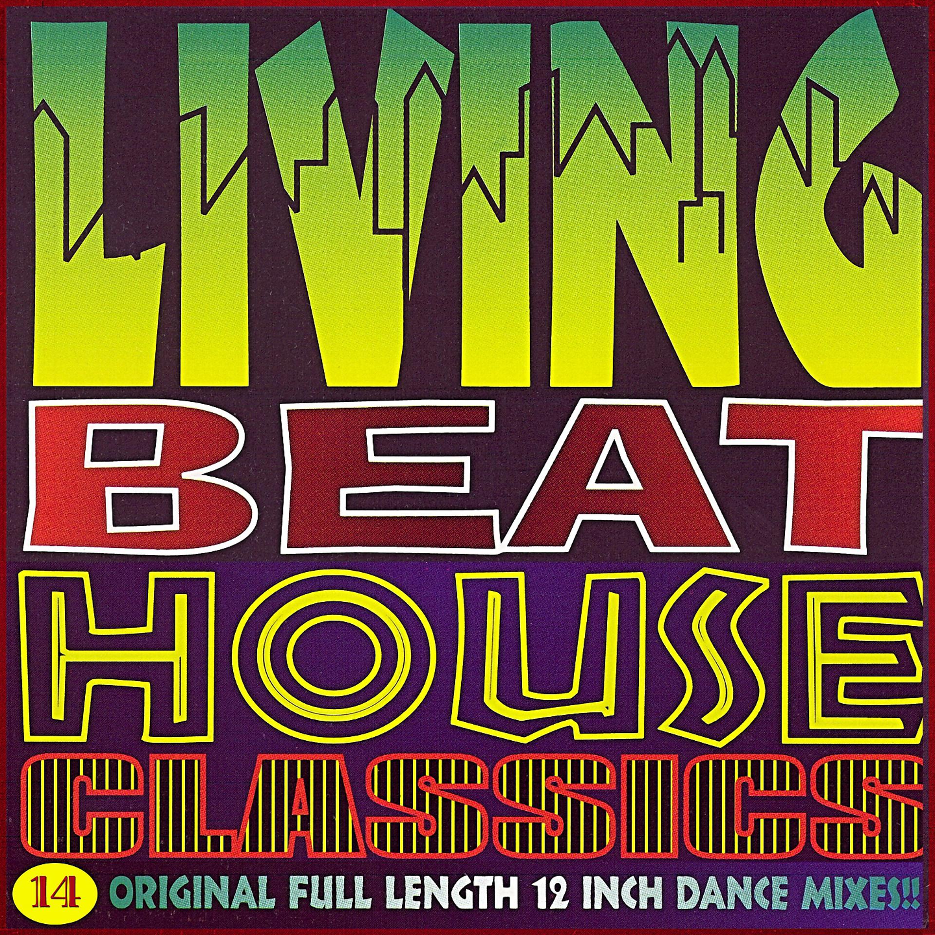 Постер альбома Living Beat House Classics