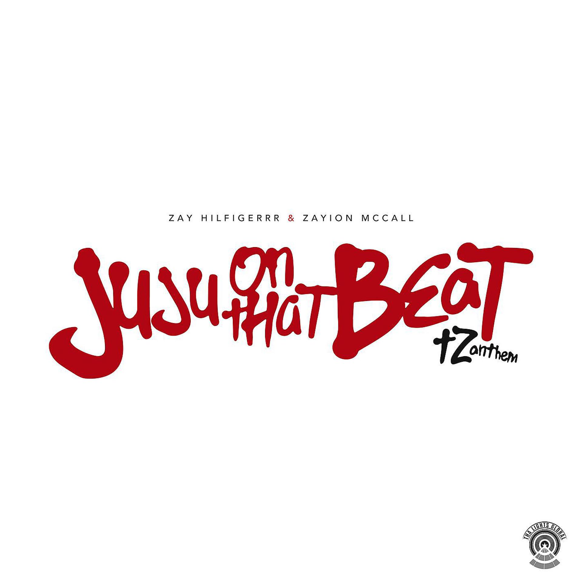 Постер альбома Juju on That Beat (TZ Anthem)