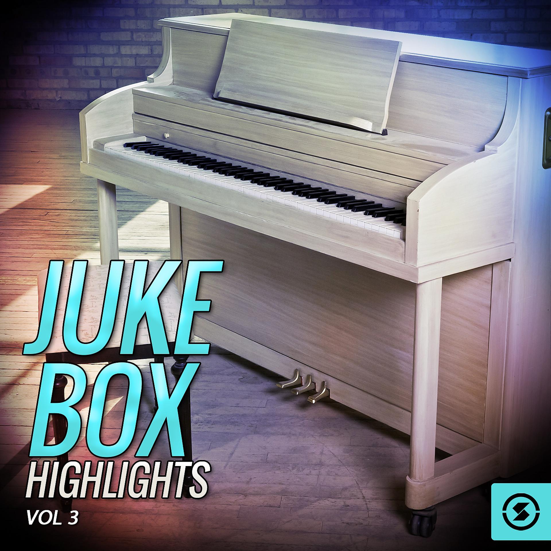 Постер альбома Juke Box Highlights, Vol. 3